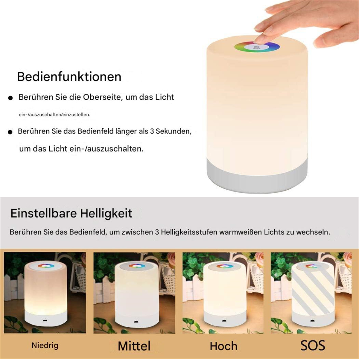 Eine Hand berührt die Oberseite einer weißen zylindrischen Lampe. Vier Lichteinstellungen werden unten gezeigt.