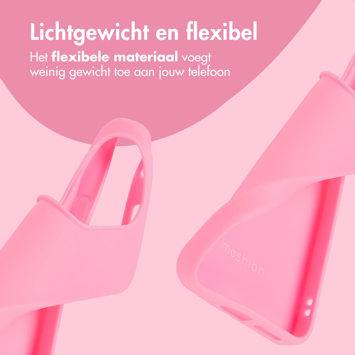 Twee roze telefoonhoesjes. Tekst: Lichtgewicht en flexibel. De hoes wordt met een telefoon getoond.