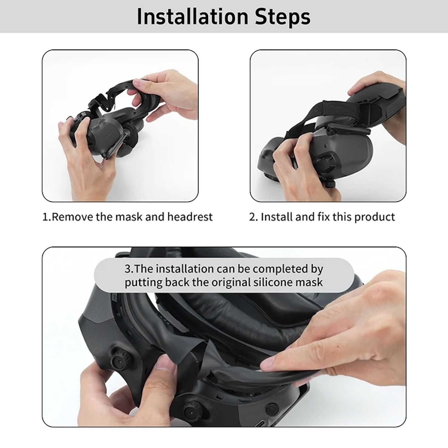 Drei Schritte zur Installation eines VR-Headsets, die Maske, Kopfstütze und Silikonmaske zeigend.