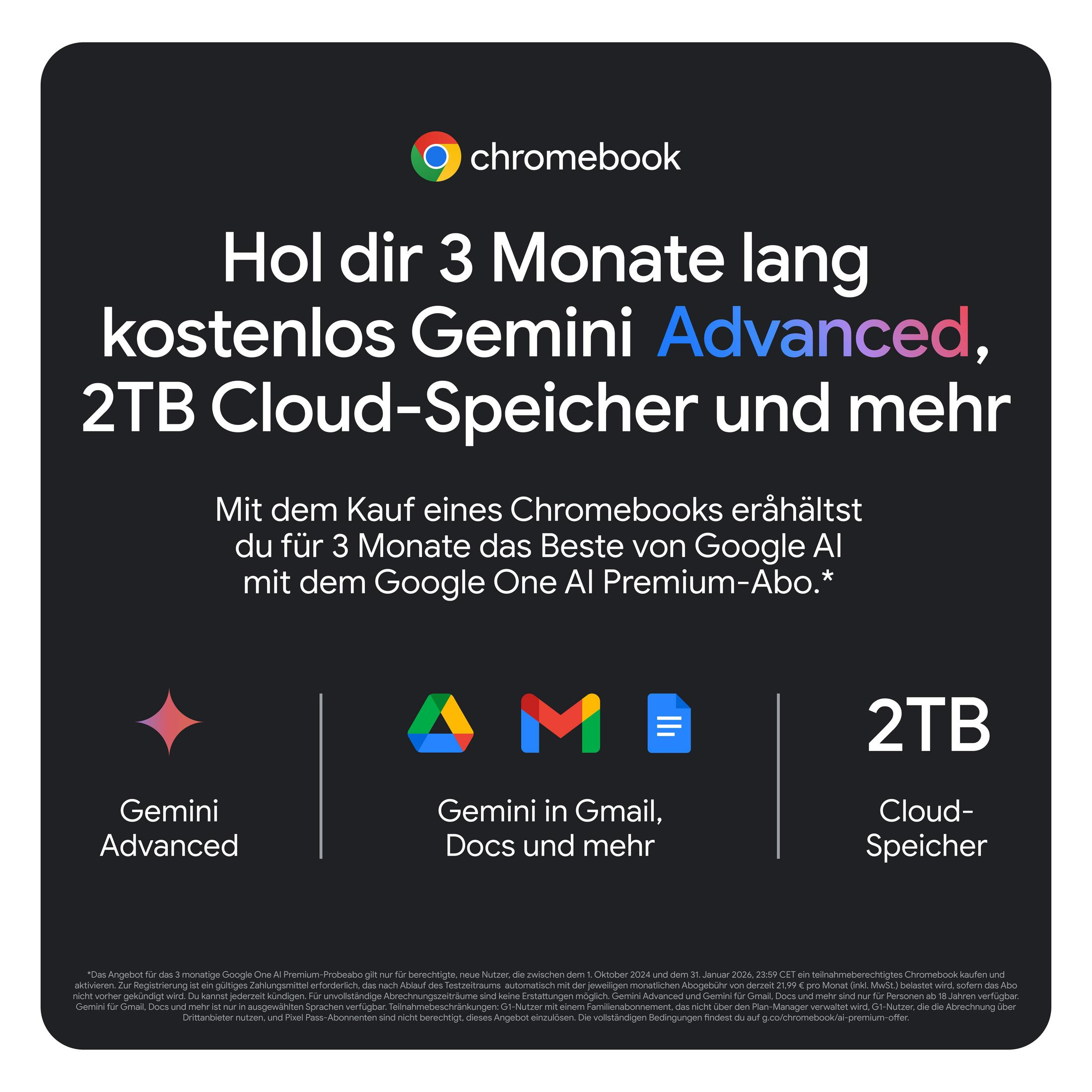 Werbetext. Bietet Gemini Advanced, 2TB Cloud-Speicher und mehr beim Chromebook-Kauf.
