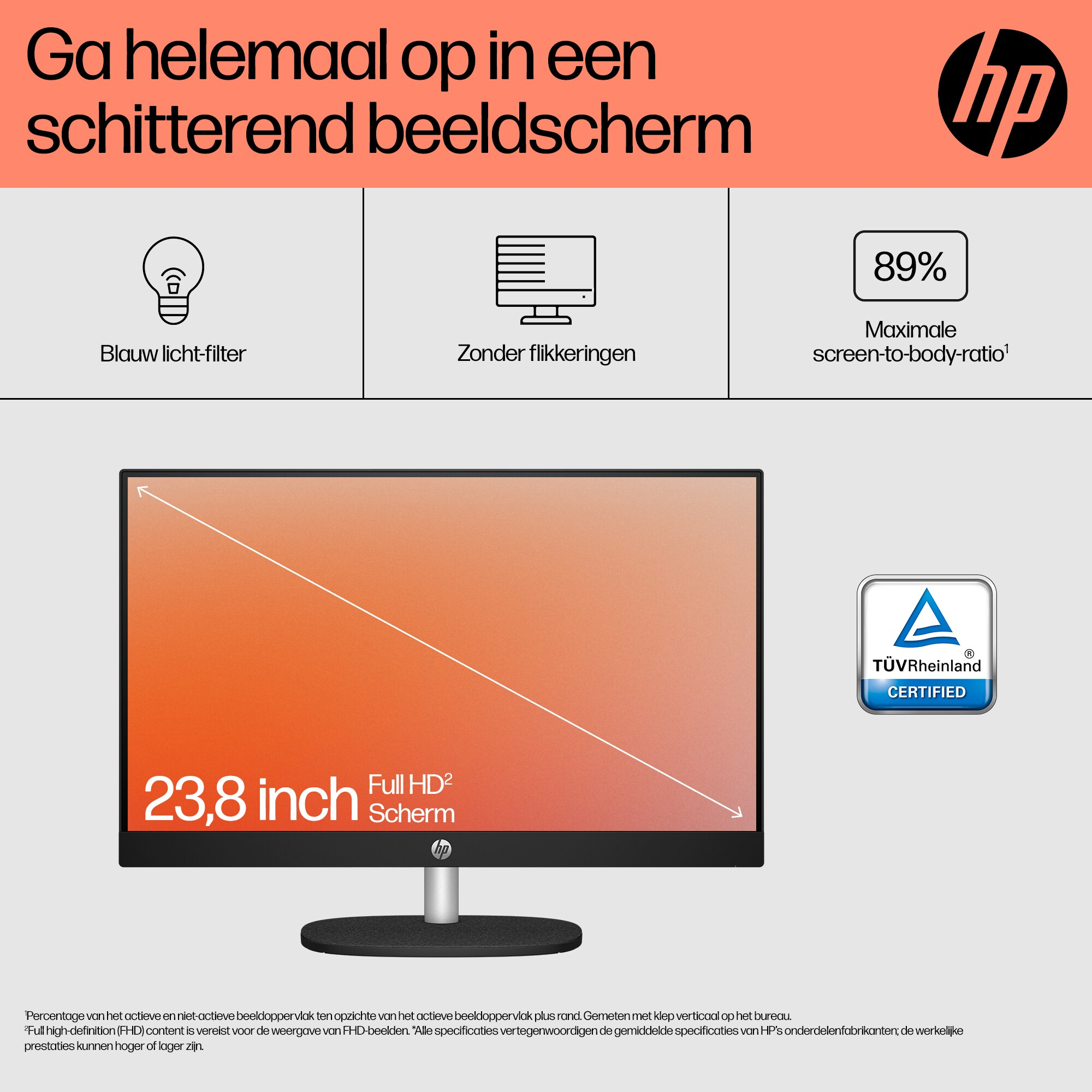 HP monitor met lichtfilter, flikkervrij en 23,8 inch scherm. TÜV Rheinland gecertificeerd.