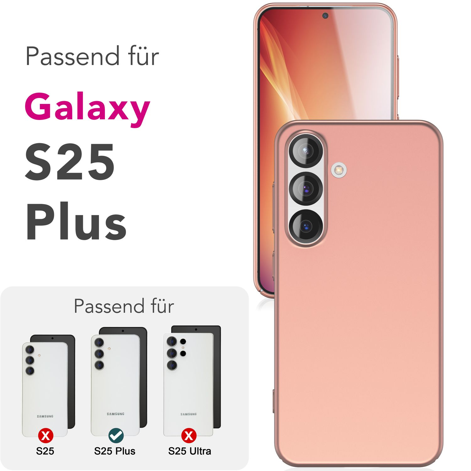 Rosa Handyhülle für Galaxy S25 Plus. Telefon und Hülle werden mit Text angezeigt.