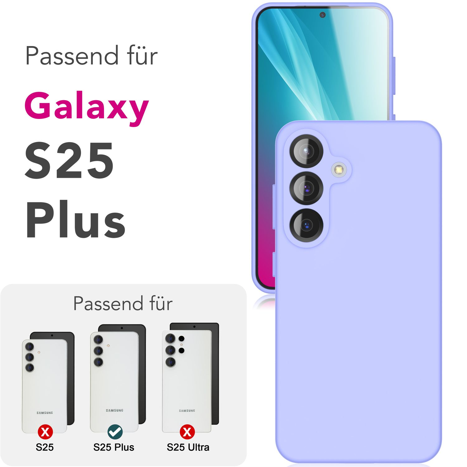 Lila Handyhülle neben einem Telefon. Text: Galaxy S25 Plus. Kompatibilität mit S25, S25 Plus, S25 Ultra.
