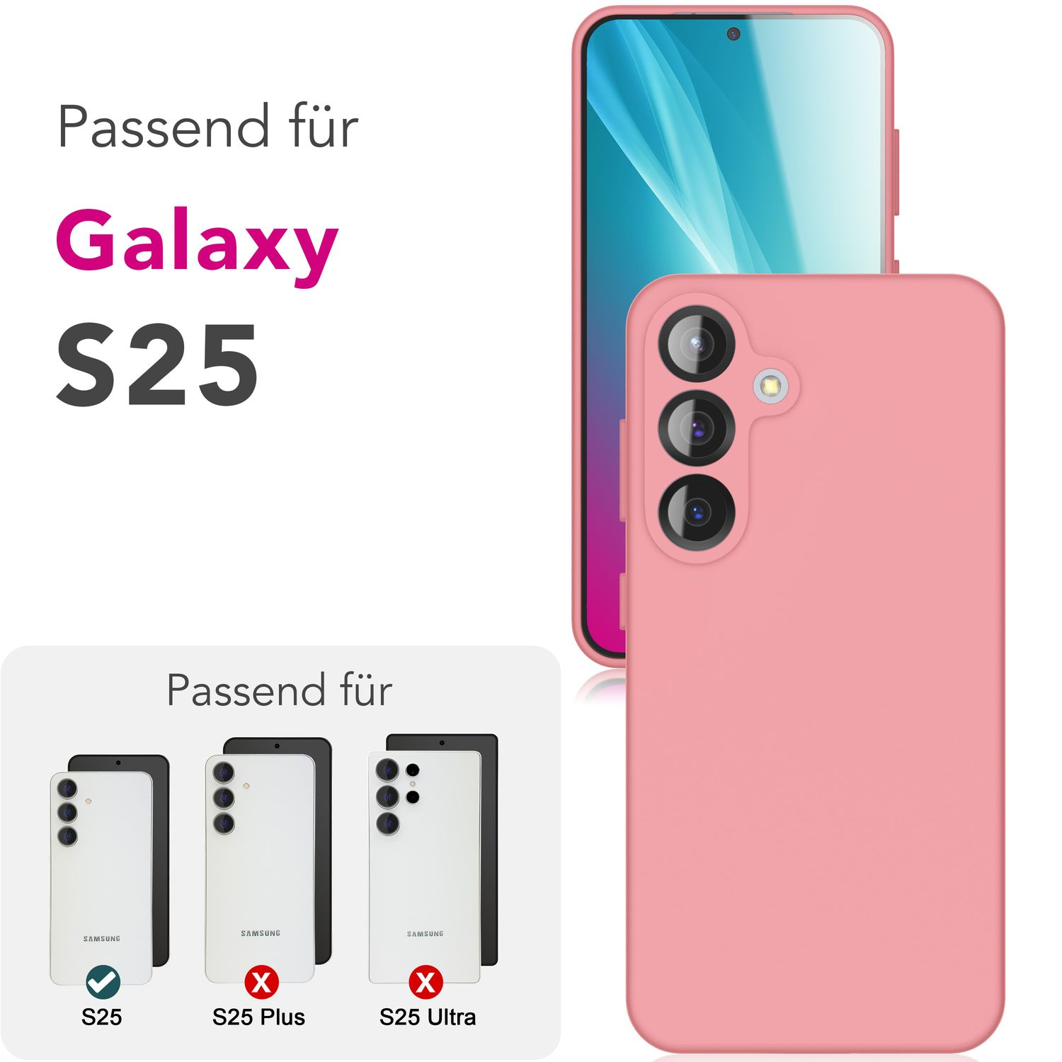 Rosa Handyhülle und Handys. Text erwähnt Galaxy S25 und Kompatibilität mit S25 Plus.