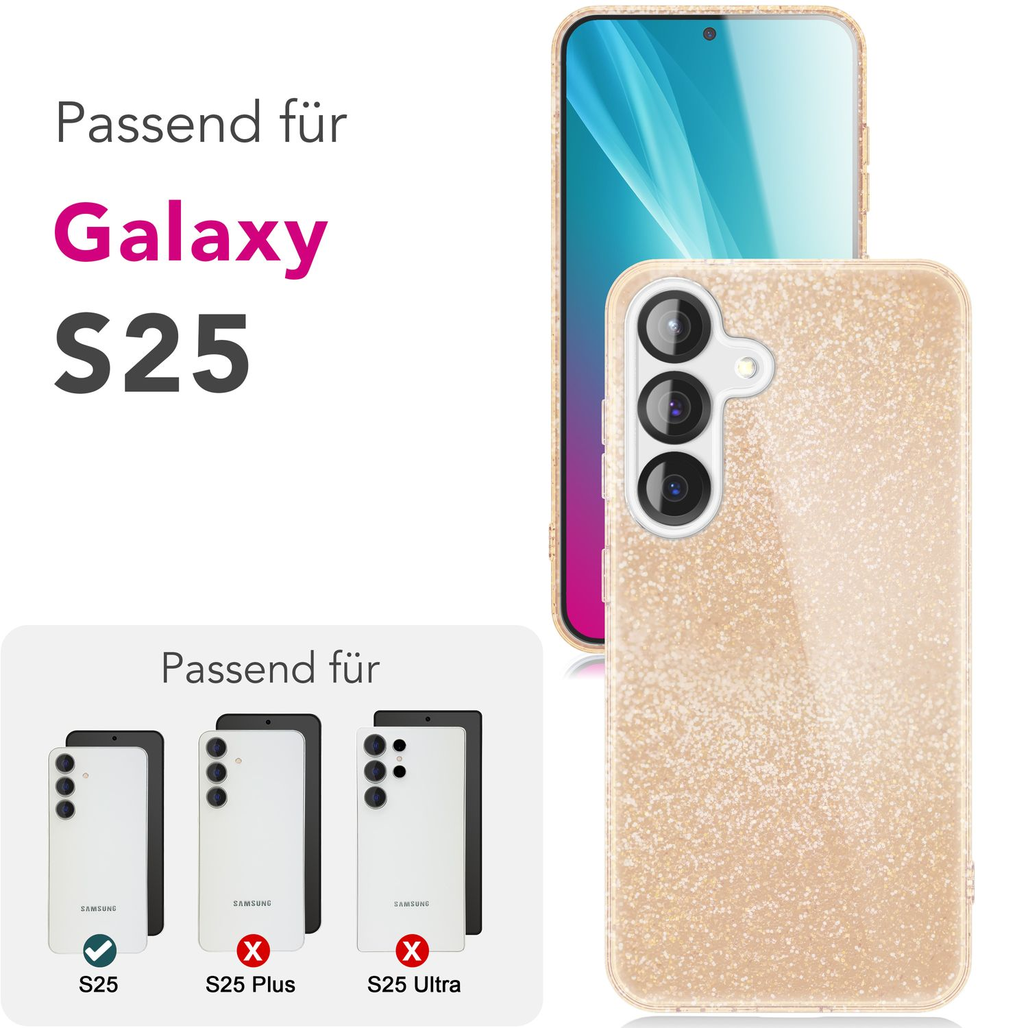 Handyhülle mit Glitzerdesign. Mehrere Winkel zeigen die Hülle und das Telefon darin. Text: 'Galaxy S25' und Kompatibilitätslogos.