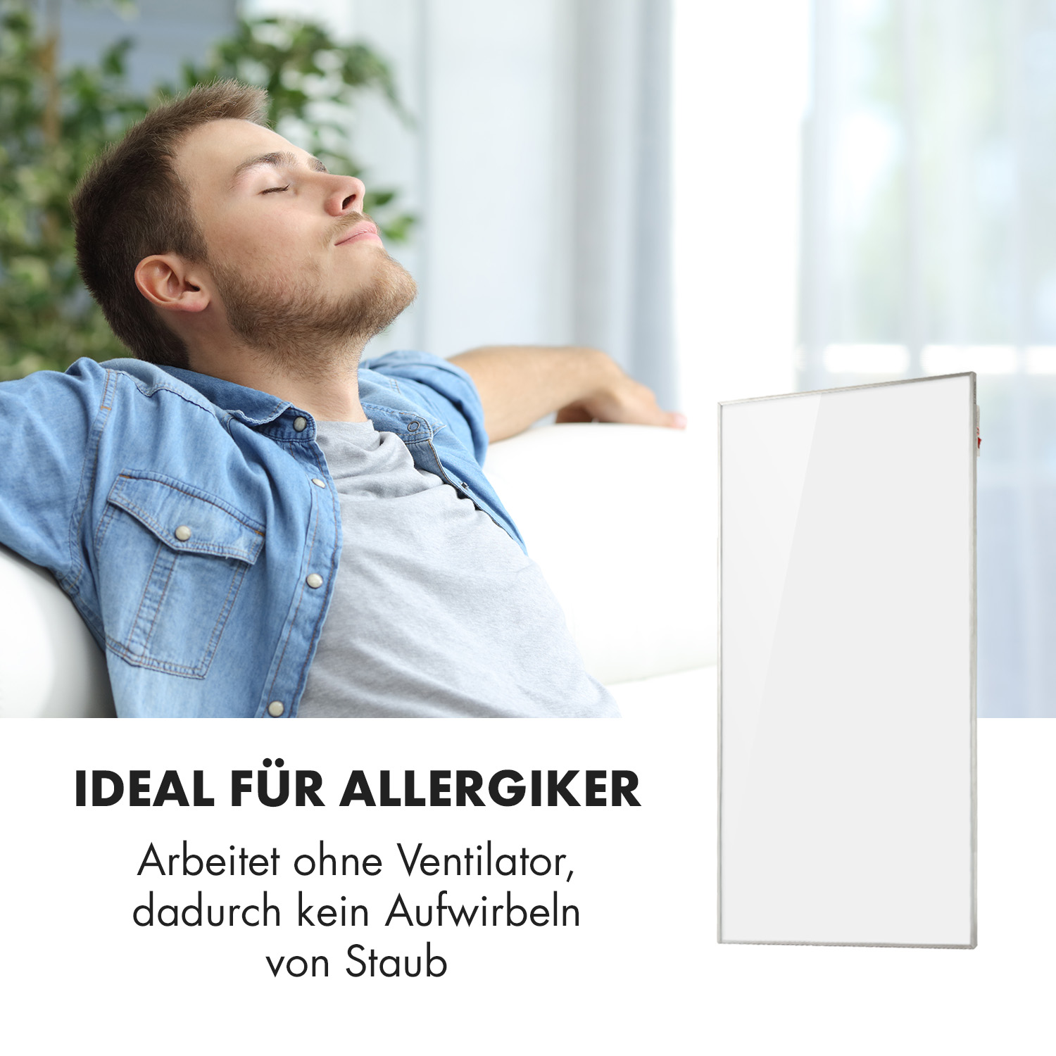 Mann entspannt sich vor einem weißen Heizpaneel. Text deutet auf Allergikerfreundlichkeit hin.