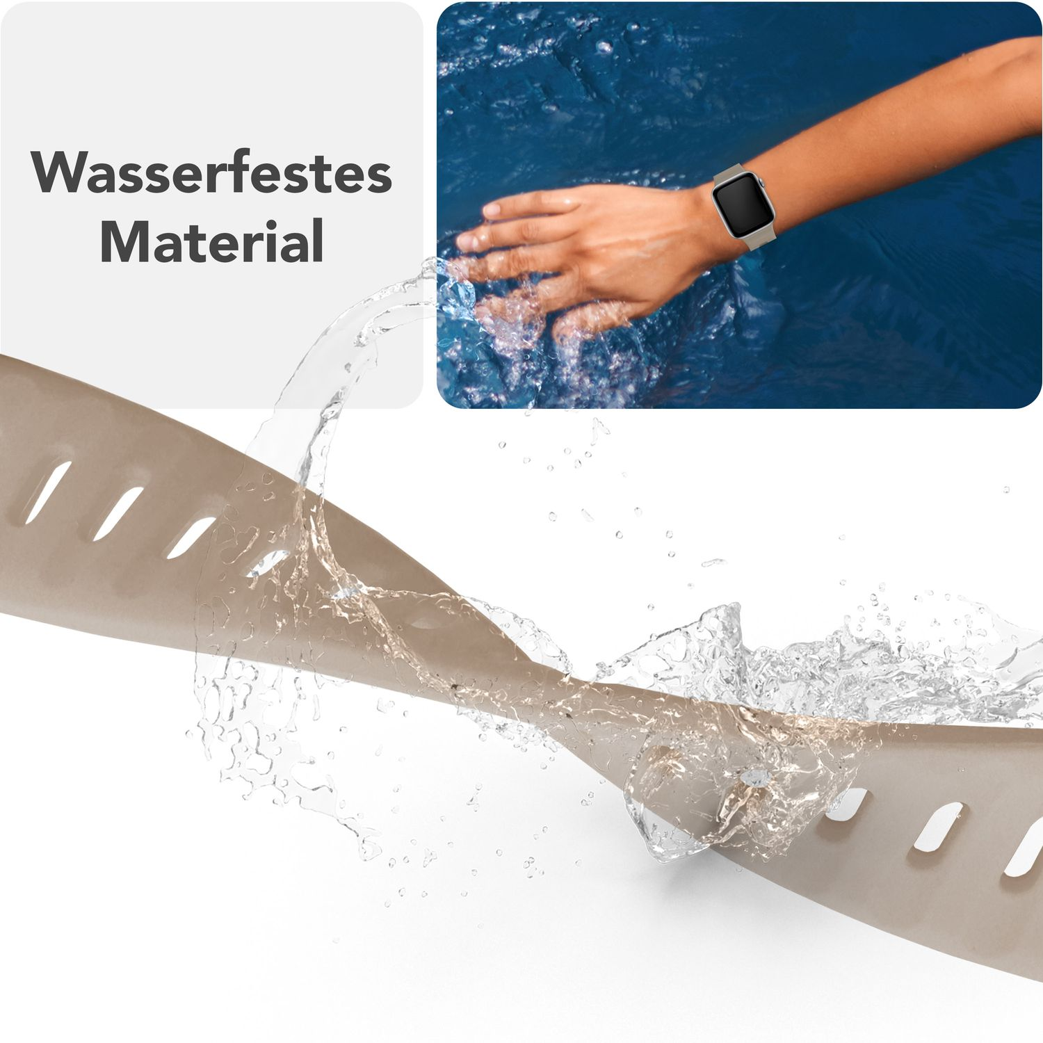 Wasser spritzt von einem beigefarbenen Uhrenarmband. Ein Handgelenk mit Uhr ist oben rechts.