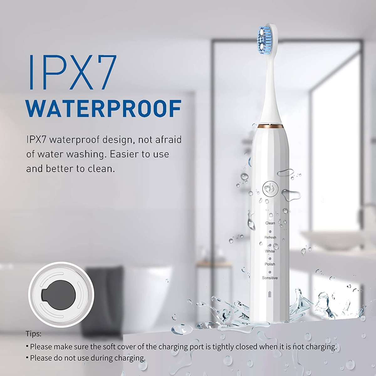 Weiße elektrische Zahnbürste. Text: IPX7 wasserdicht. Wassertropfen herum. Ladeanschlussabdeckung.