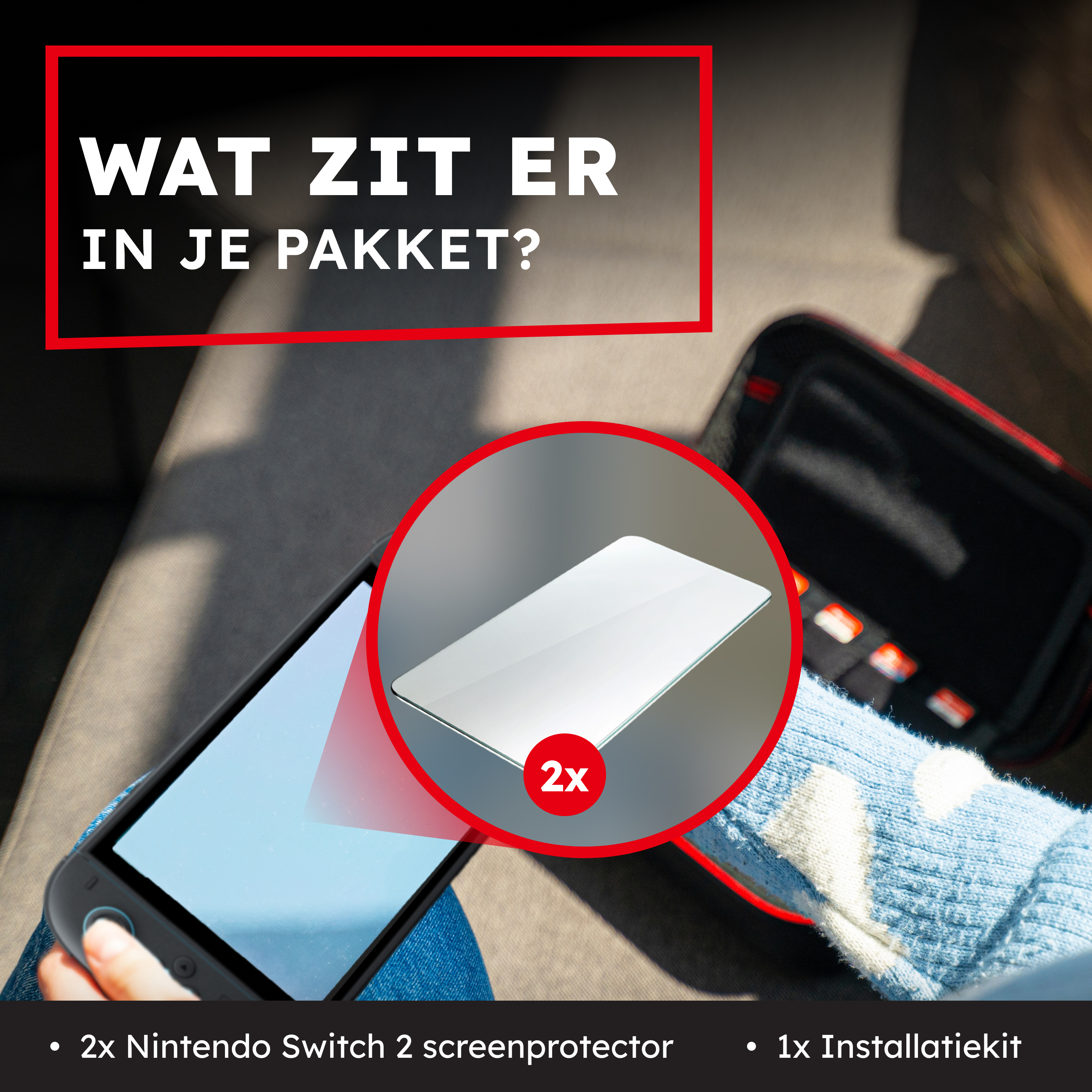 Persoon die een Nintendo Switch-schermbeschermer en een console vasthoudt met tekst: Wat zit er in uw pakket?