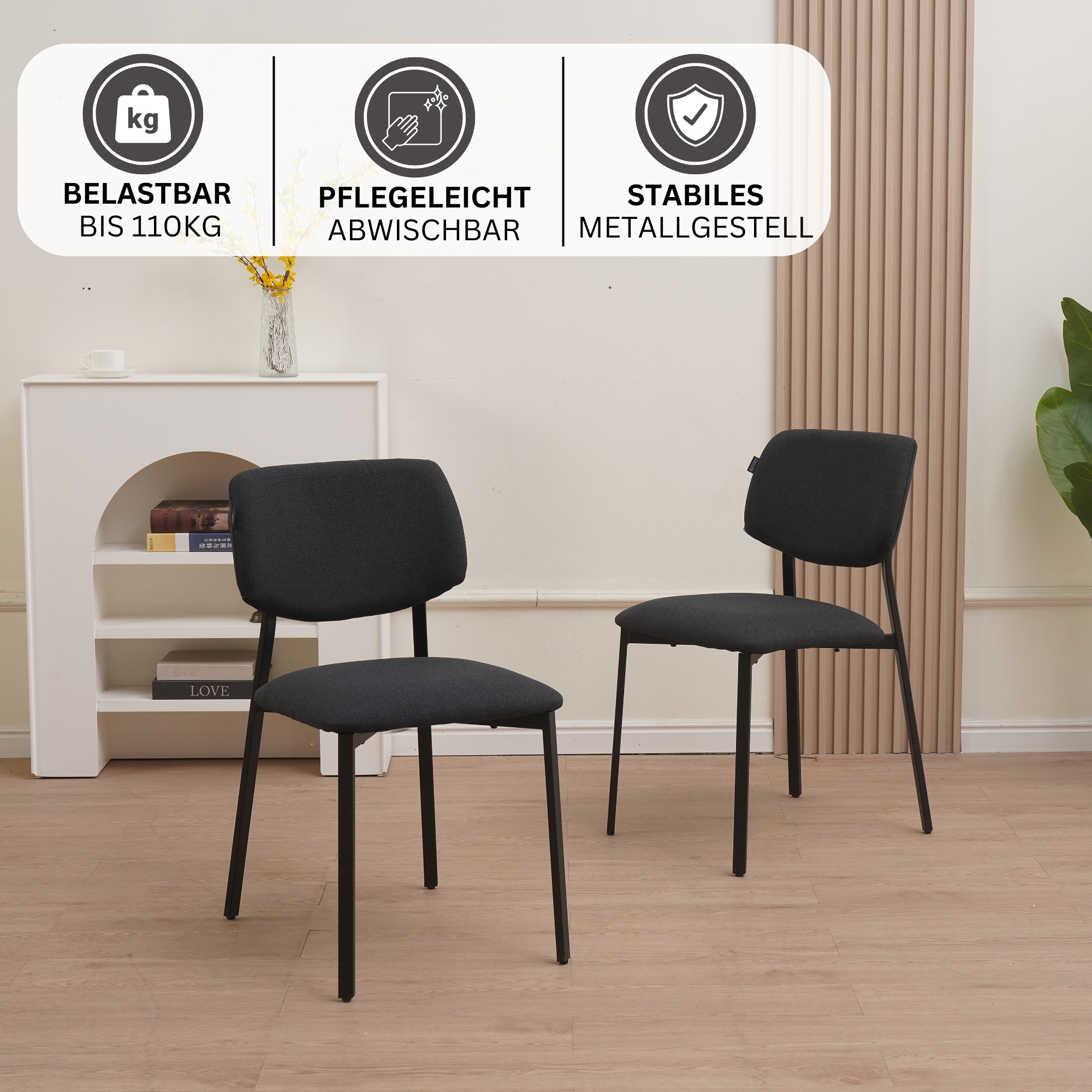 Zwei schwarze Stühle, mit Text BELASTBAR BIS 110KG, PFLEGELEICHT ABWISCHBAR.