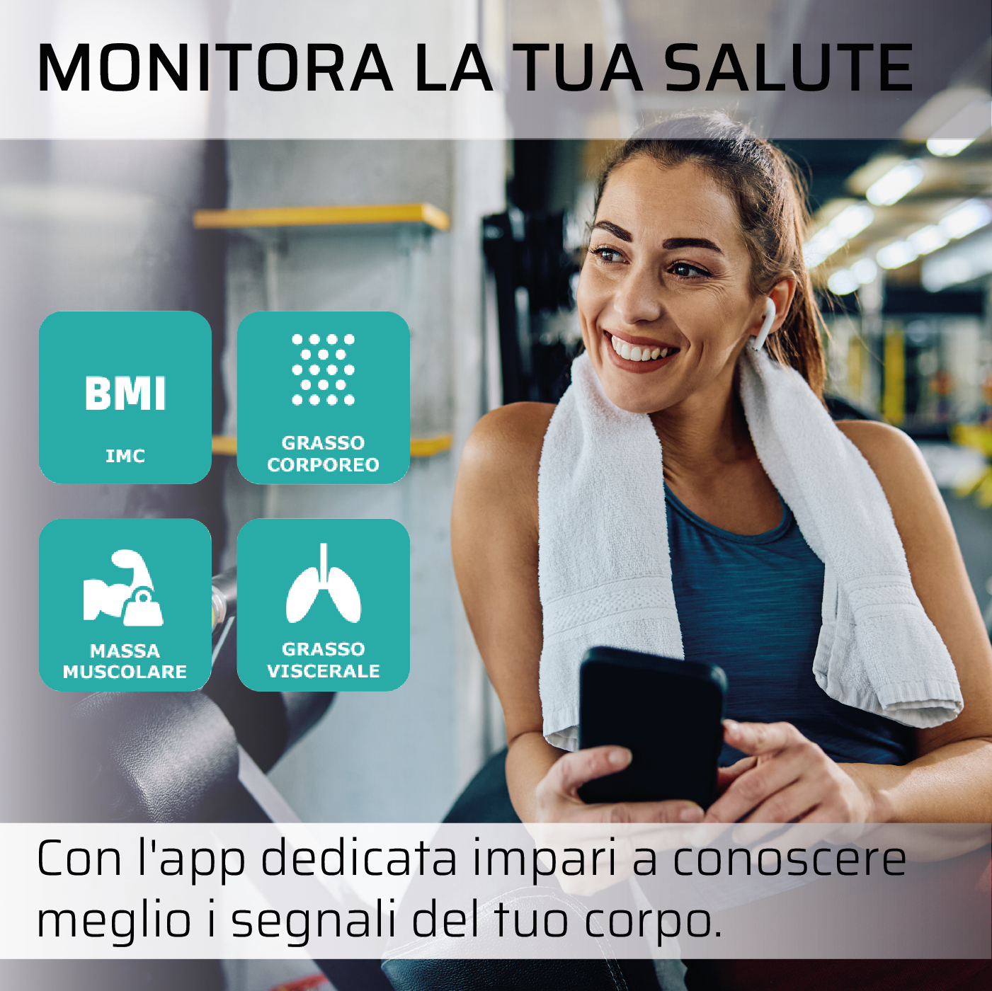 Donna sorridente, con telefono vicino attrezzi da palestra, con icone delle metriche sanitarie: BMI, massa muscolare, grasso viscerale.