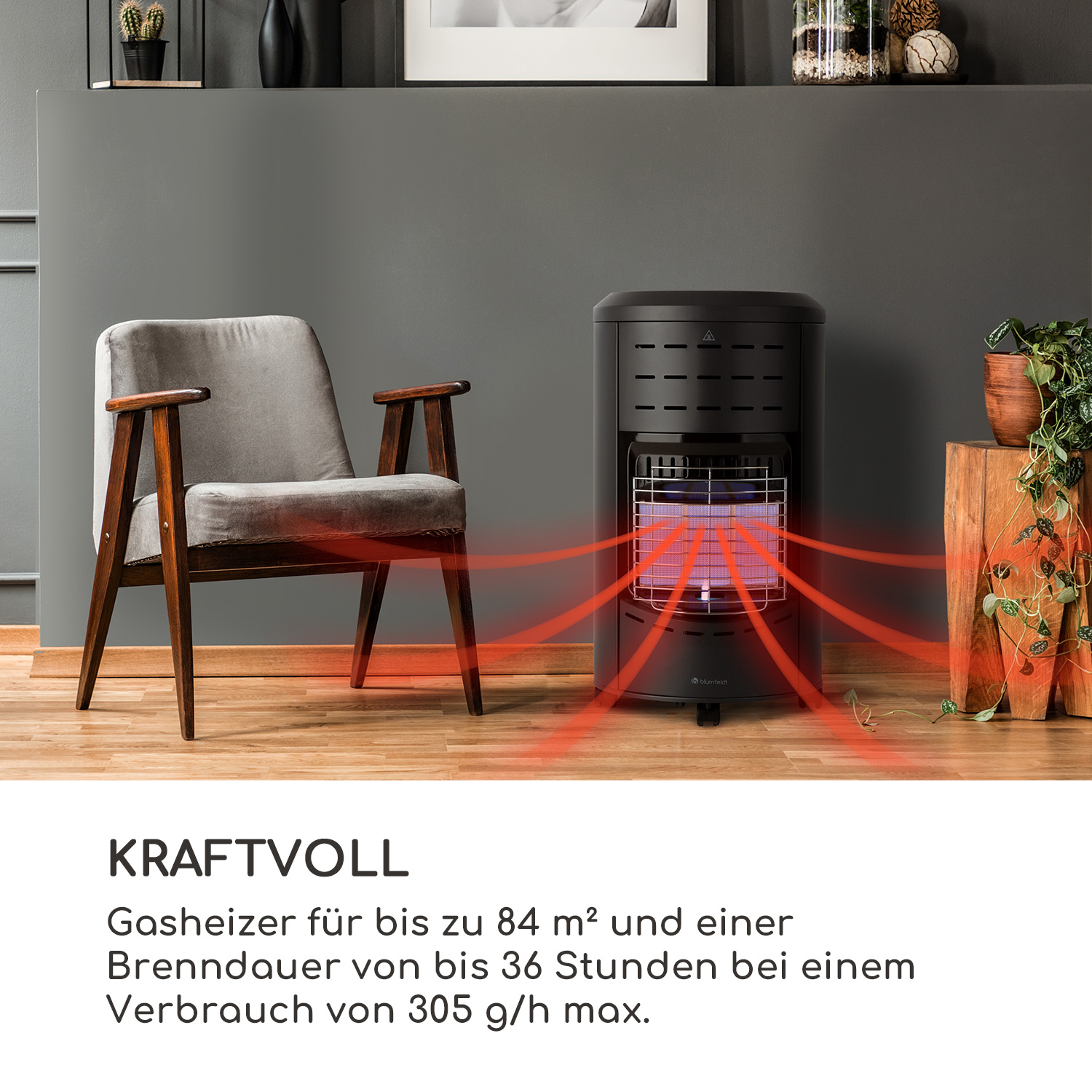 Schwarzer Gasheizer, der rotes Licht emittiert. Der Heizer befindet sich in einem Raum. Text: Leistungsstark, Gasheizer für bis zu 84 m².
