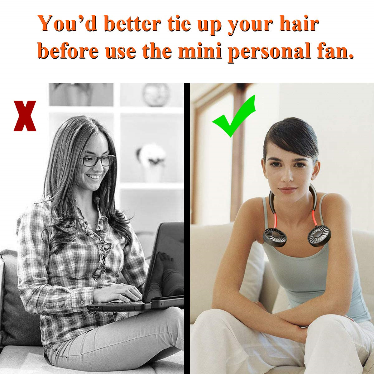 Vergleichsbild: linke Frau mit Brille, rechts mit Ventilator. Text: Haare vor Benutzung des Ventilators zusammenbinden.