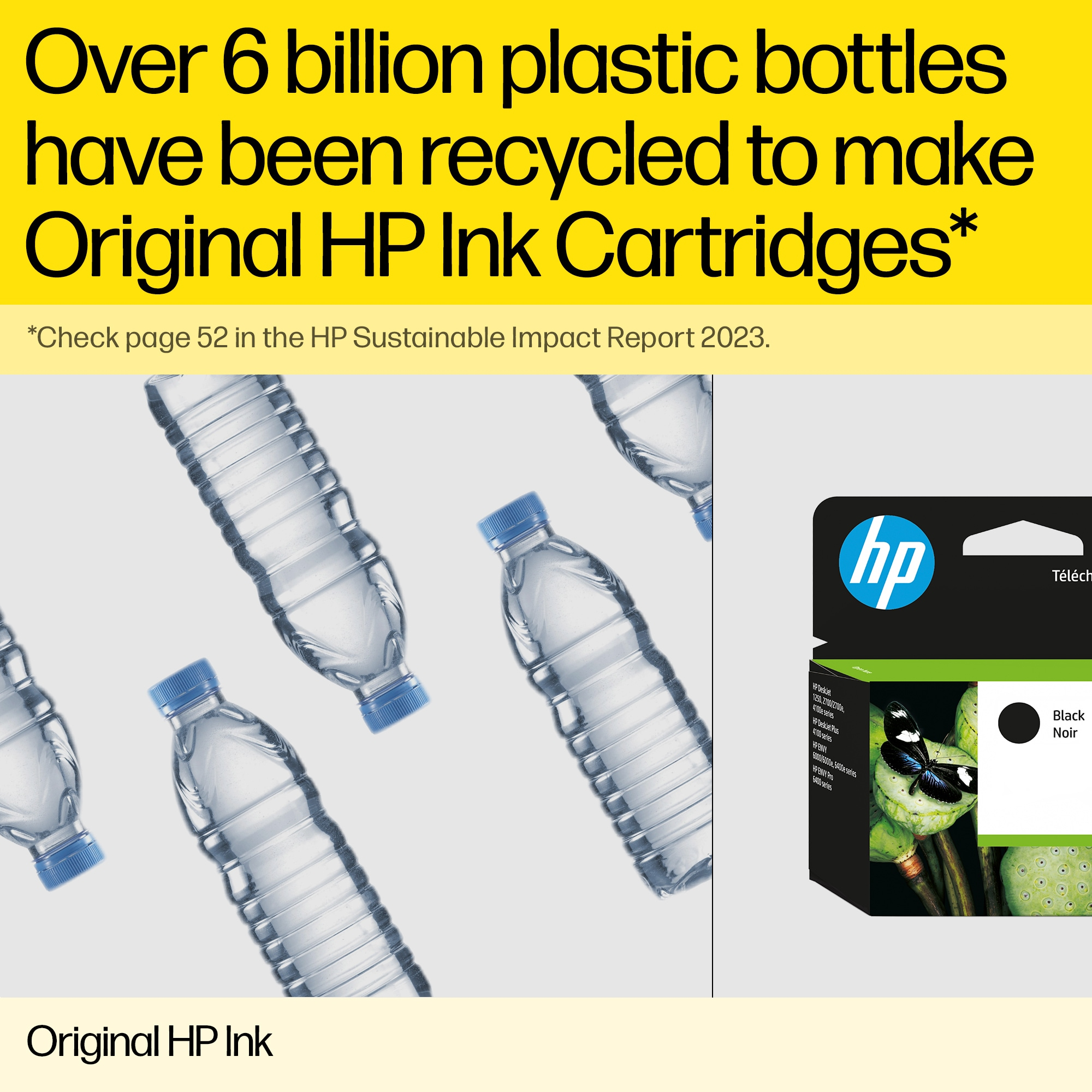 Bir HP reklamı, geri dönüşümü teşvik eden, plastik şişeler ve siyah bir mürekkep kartuşu gösteriyor.