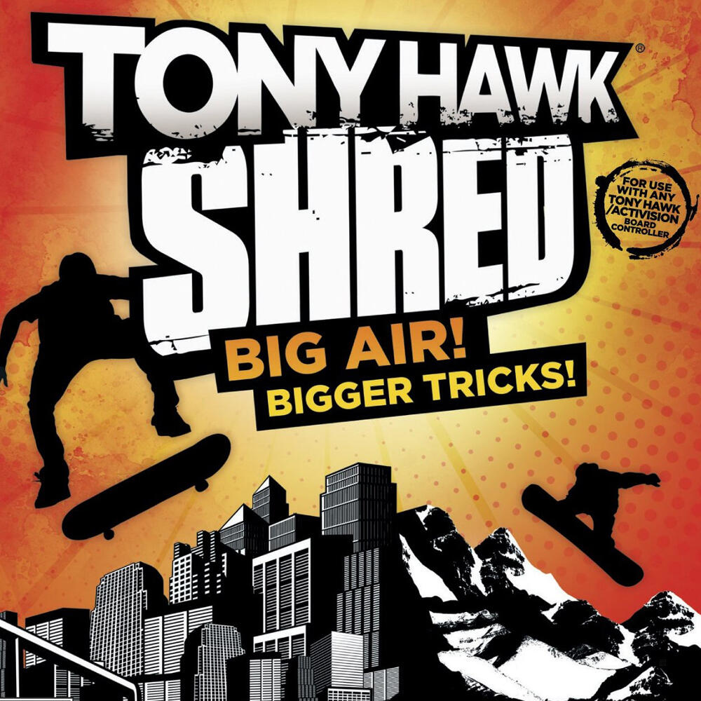 Skateboarder und Snowboarder in Aktion. Text: Tony Hawk Shred, Big Air! Bigger Tricks!
