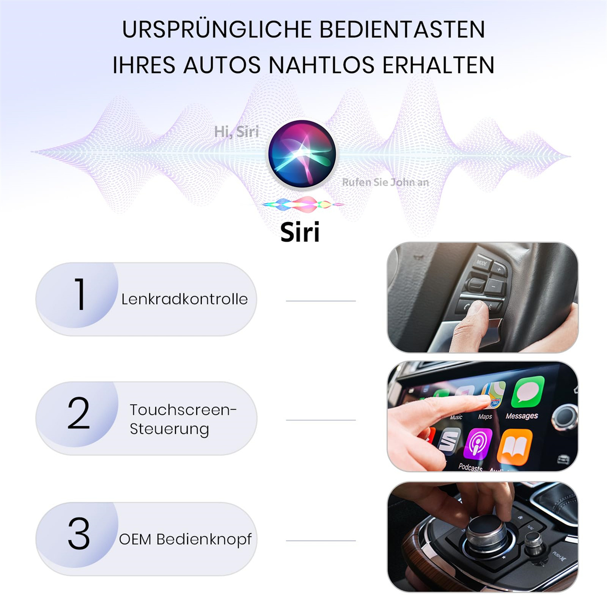Das Bild zeigt den Innenraum eines Autos mit dem Sprachassistenten Siri. Lenkrad, Touchscreen und OEM-Tasten werden hervorgehoben.