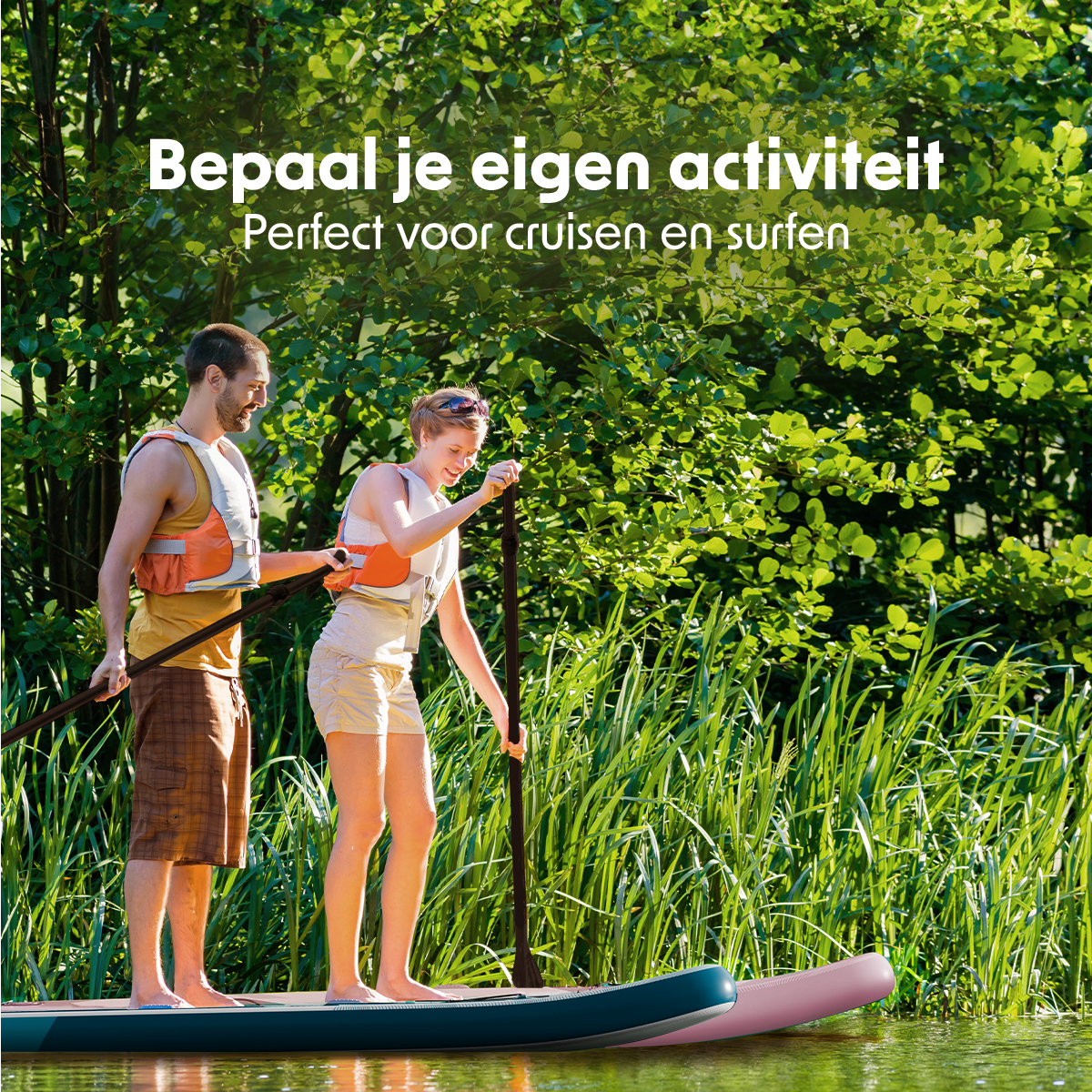 Couple paddleboarding on a lake. Text: Determine your own activity, perfect for cruising and surfing.