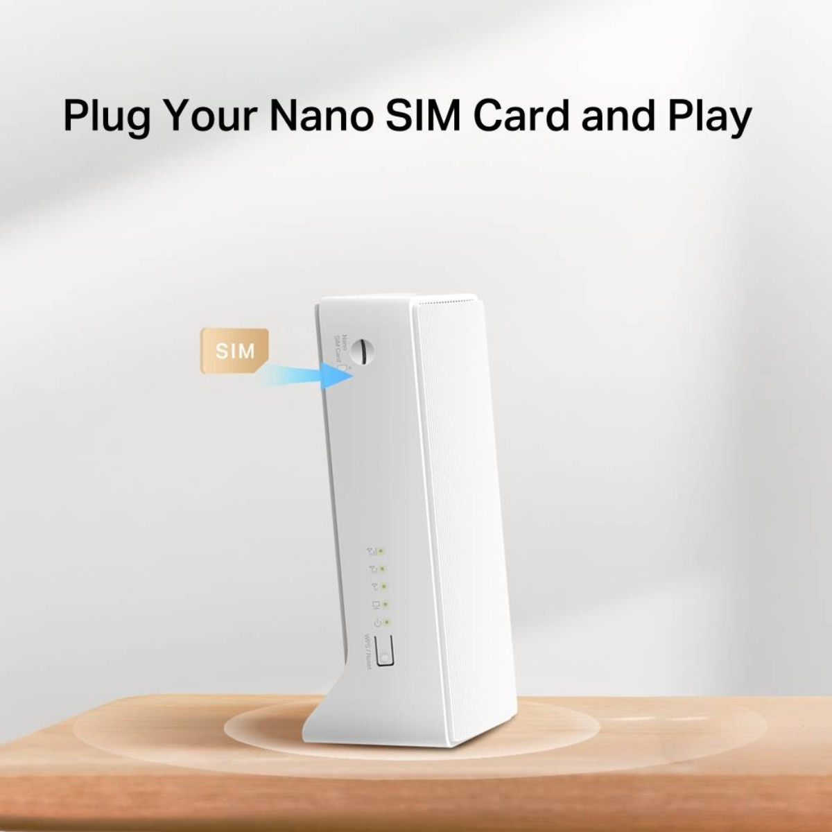 Biały router z gniazdem SIM. Tekst: 'Plug Your Nano SIM Card and Play'.