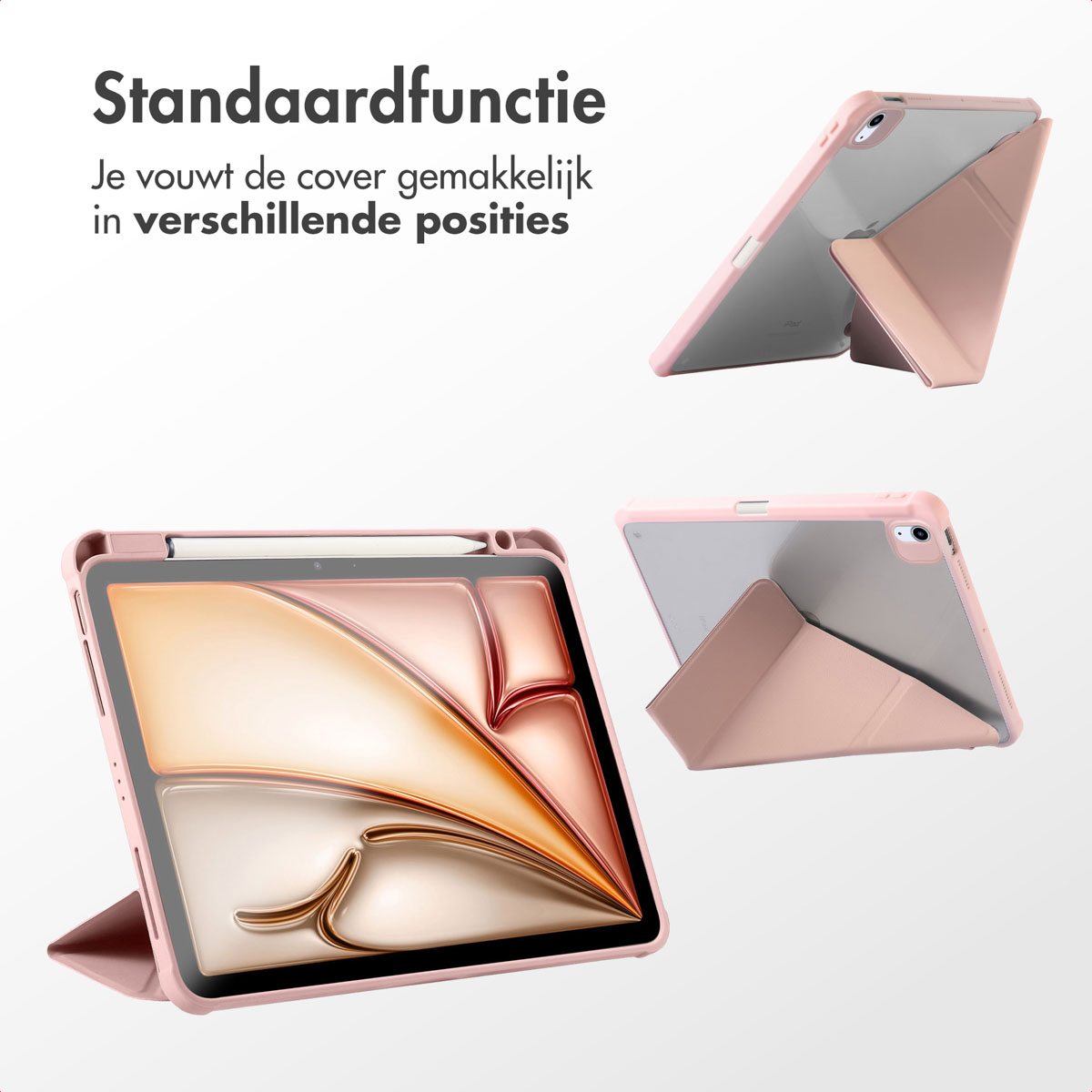 Pink tablet case in various positions. Text: Standaardfunctie.