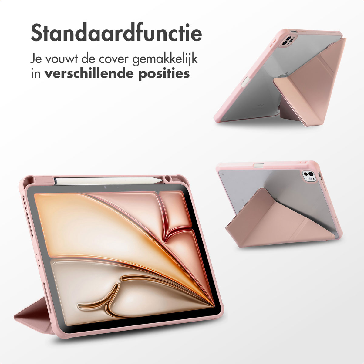 Tablette rose dans un étui présentée sous différents angles. Texte : Standaardfunctie, se plie dans différentes positions.