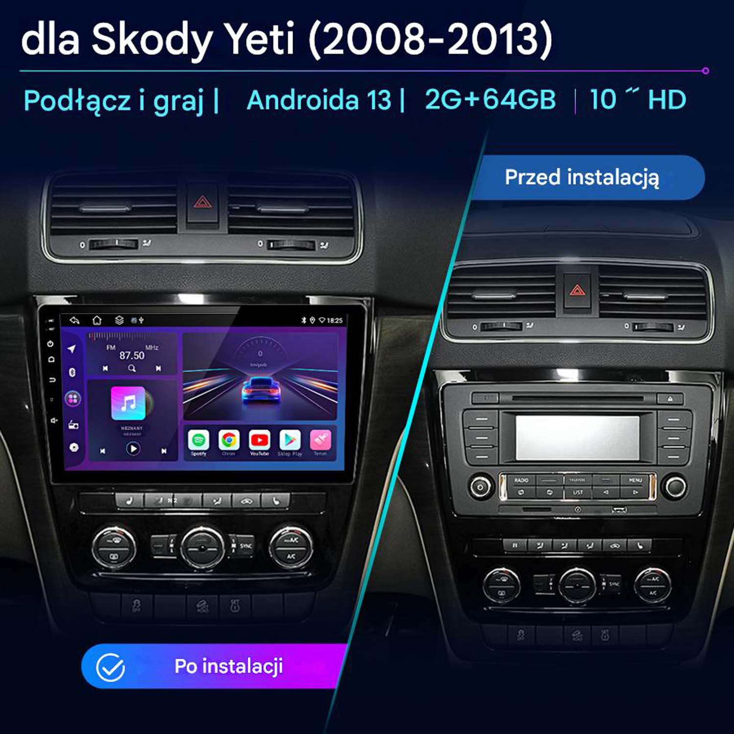 Porównanie deski rozdzielczej samochodu: starsze radio po prawej, ekran Android po lewej, z aplikacjami jak Spotify.