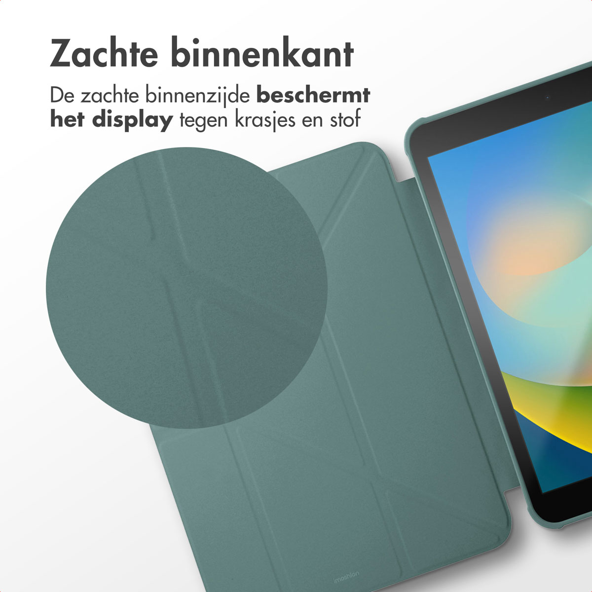 A tablet in an open case. Text: Soft interior. Protects the display against scratches and dust.