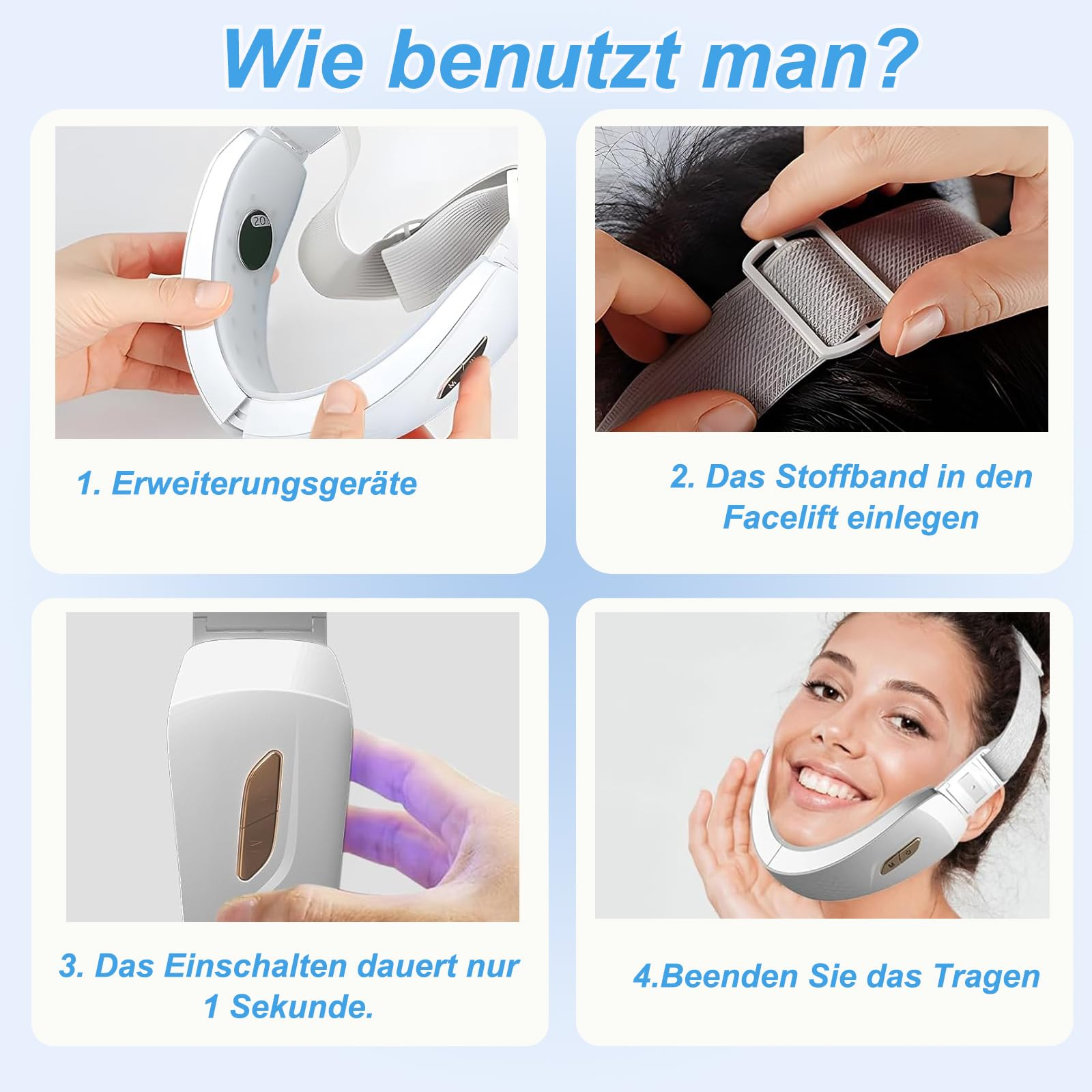 Bilder zeigen Schritte zur Verwendung eines Gesichtsgeräts: anwenden, einschalten und tragen.