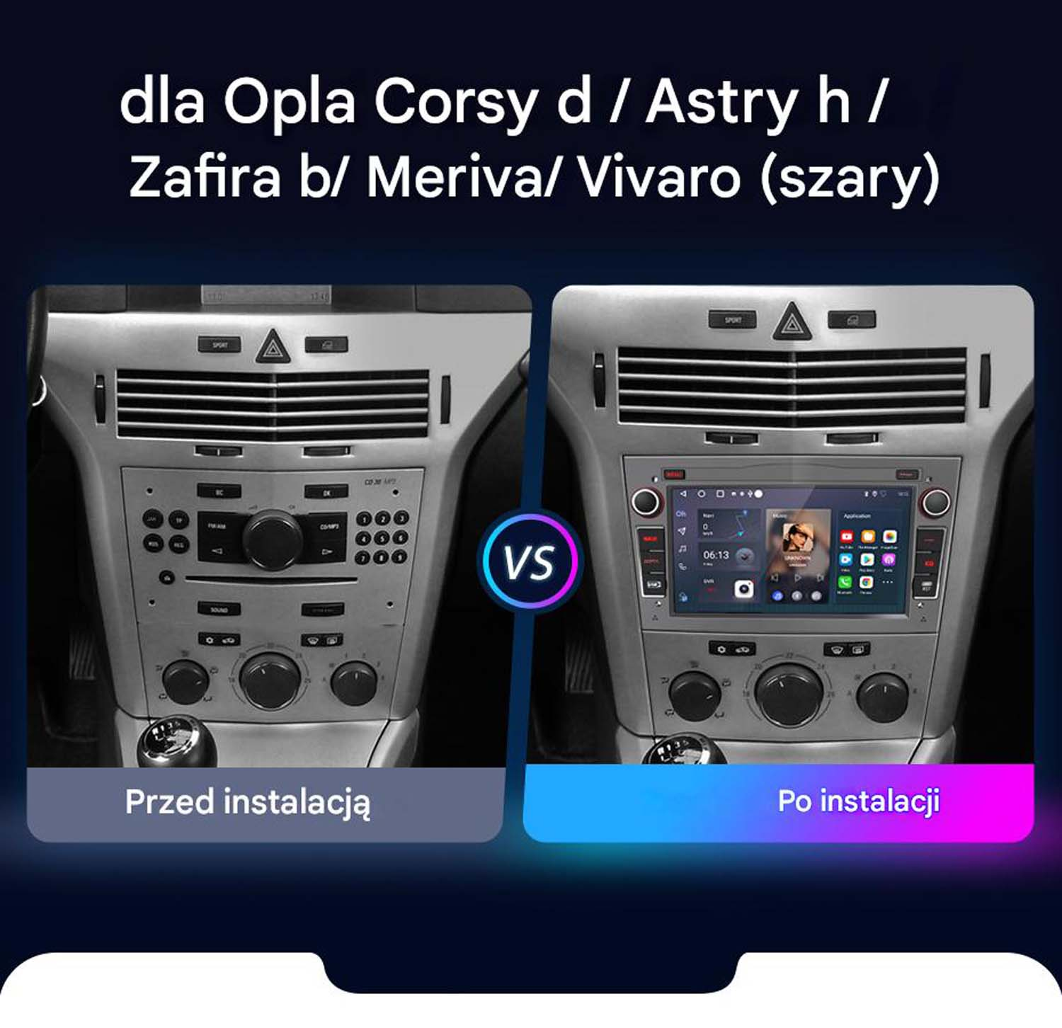 Porównanie deski rozdzielczej samochodu przed i po modernizacji, z ekranem i przyciskami.