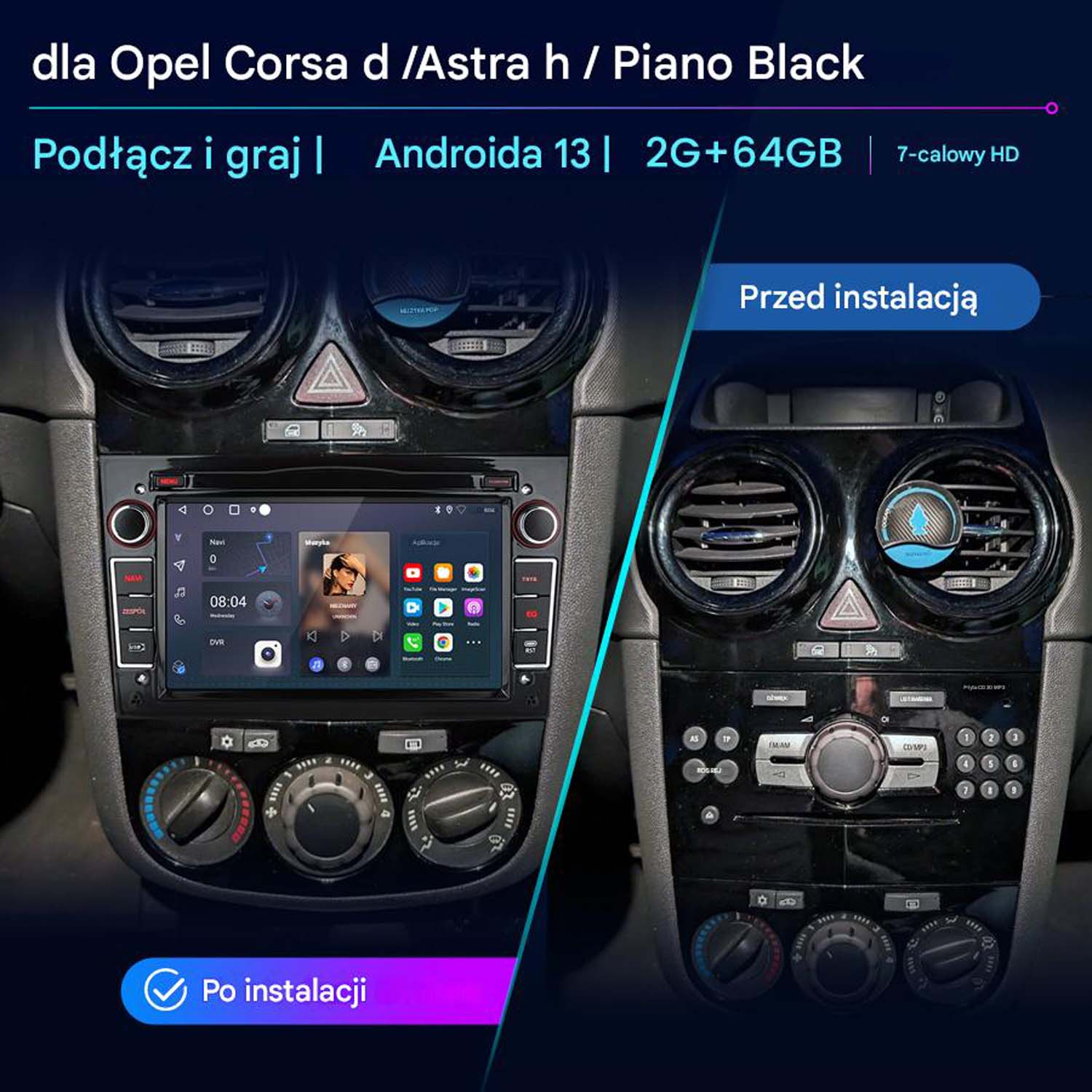Deska rozdzielcza samochodu z ekranem pokazującym mapę nawigacji. Tekst to 'Po instalacji' i 'Przed instalacją'.