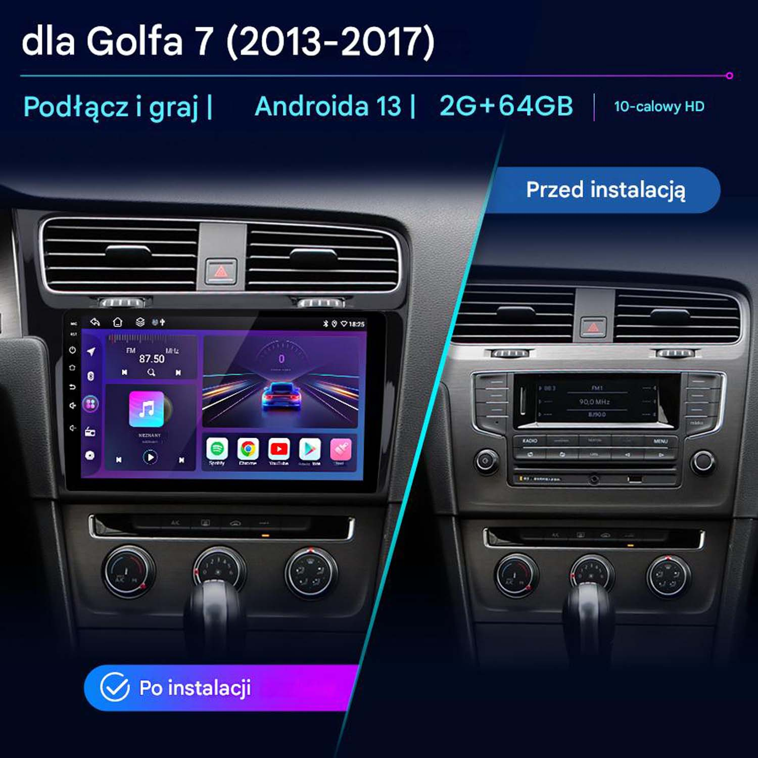 Deska rozdzielcza samochodu przed i po zainstalowaniu nowego ekranu Android, pokazująca nowy ekran.