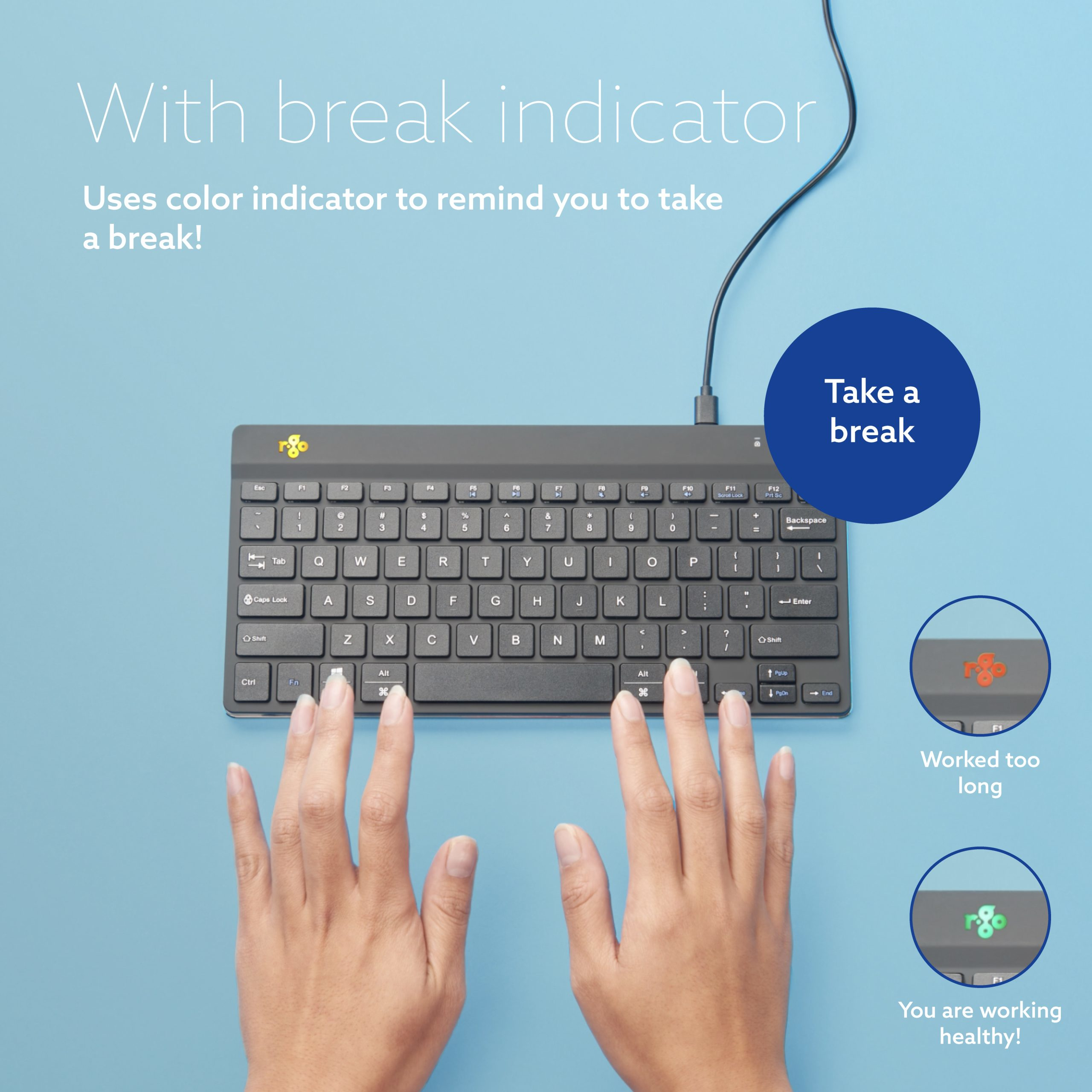 Mani vicino a una tastiera grigia, con un cerchio blu che dice 'Take a break'.