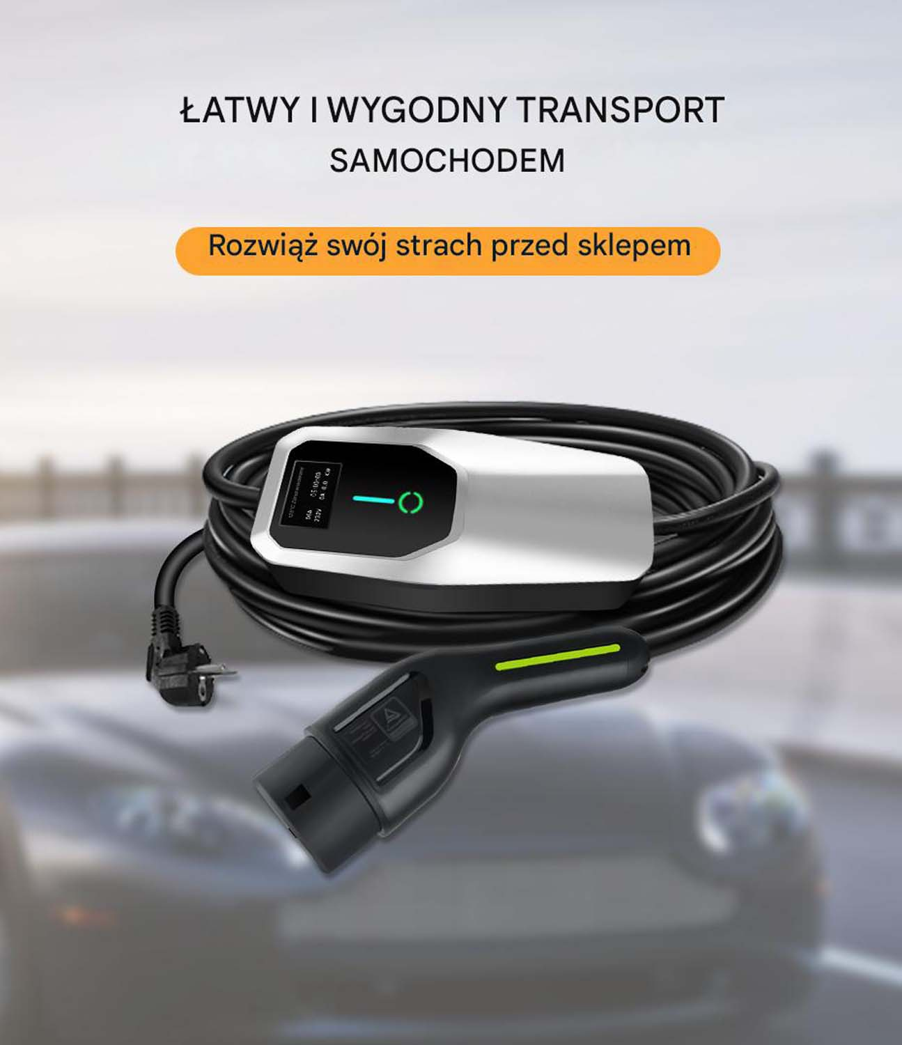 Ładowarka do pojazdów elektrycznych z wtyczką, kablem i wyświetlaczem. Samochód w tle, z banerem tekstowym.