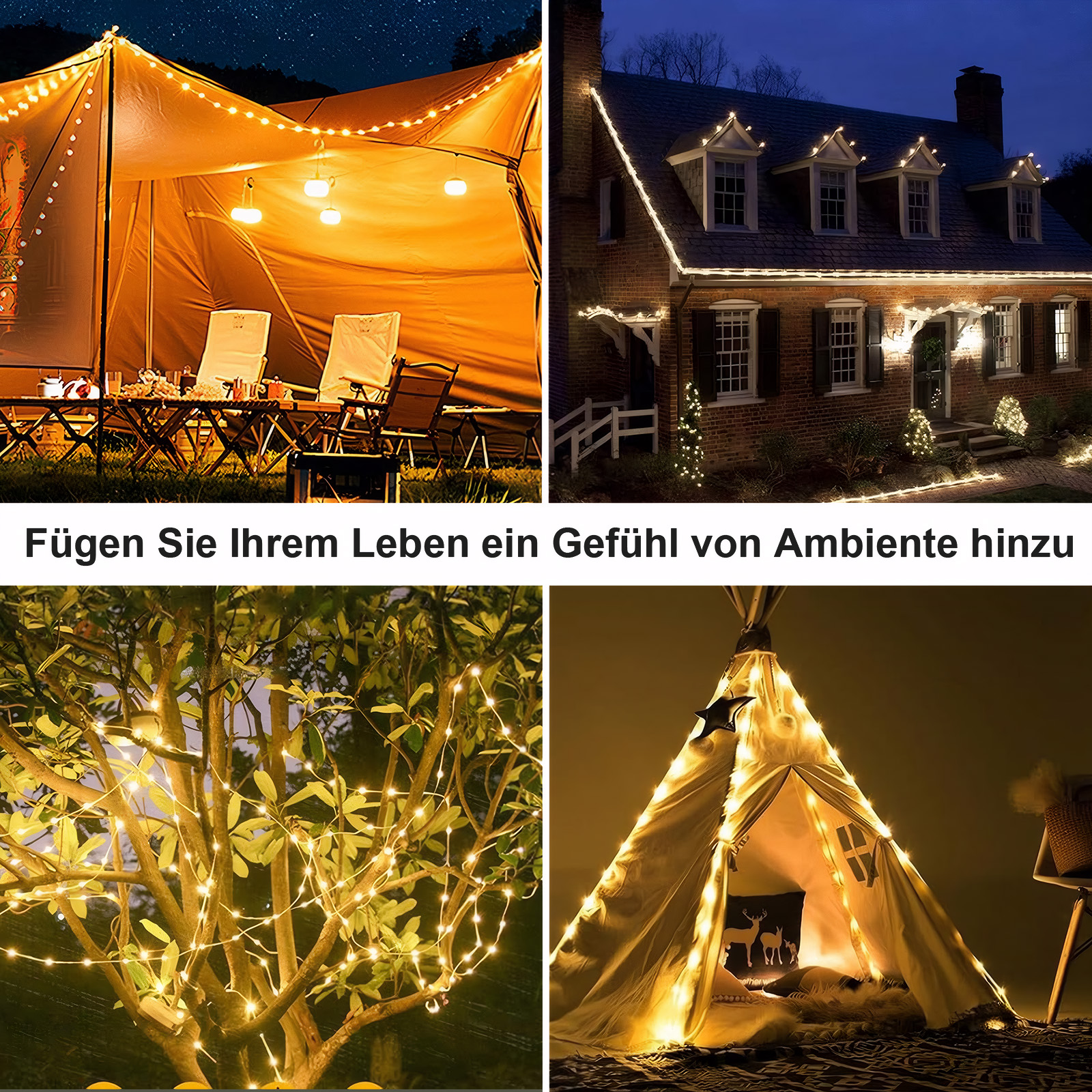 Bilder zeigen verschiedene Settings mit Lichterketten: ein Zelt, ein Haus, ein Baum und ein Tipi, alle mit warmweißen Lichtern beleuchtet.