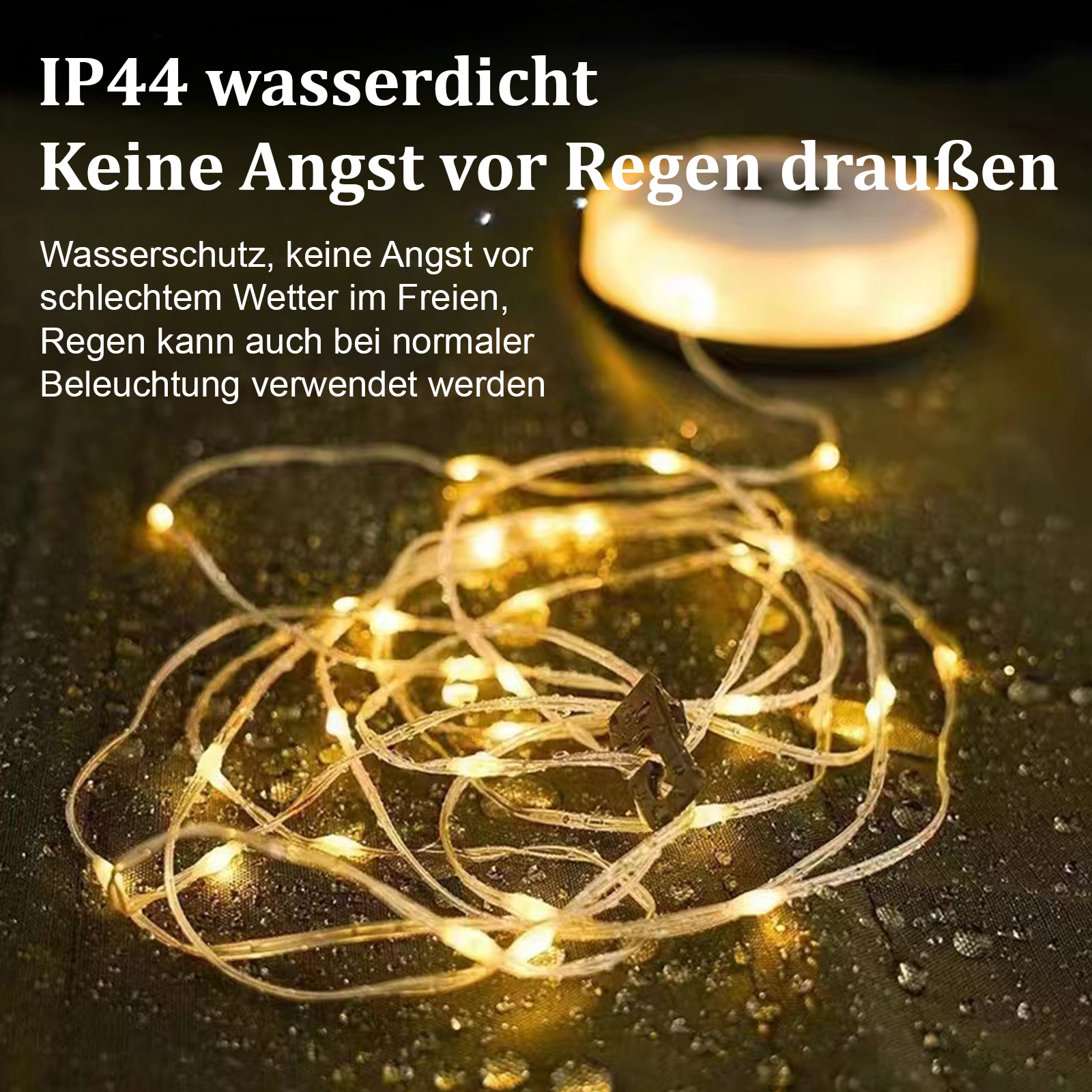Lichterkette und ein rundes Licht in dunkler Umgebung. Text über Wasserdichtigkeit.