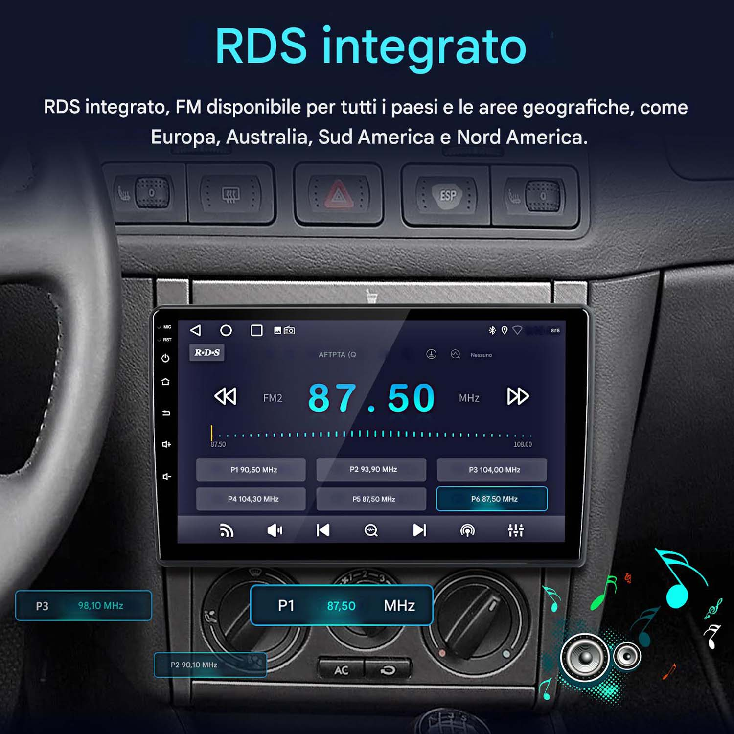 Schermo autoradio che mostra l'interfaccia radio FM con pulsanti e informazioni.