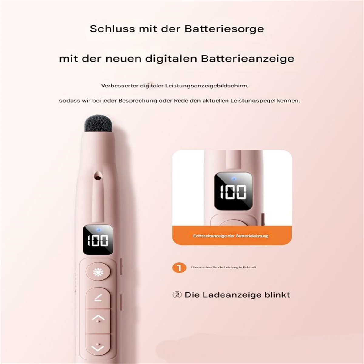 Pinkfarbener Stift mit Display, das 100 anzeigt. Das Display zeigt den Batteriestand an. Text auf Deutsch.