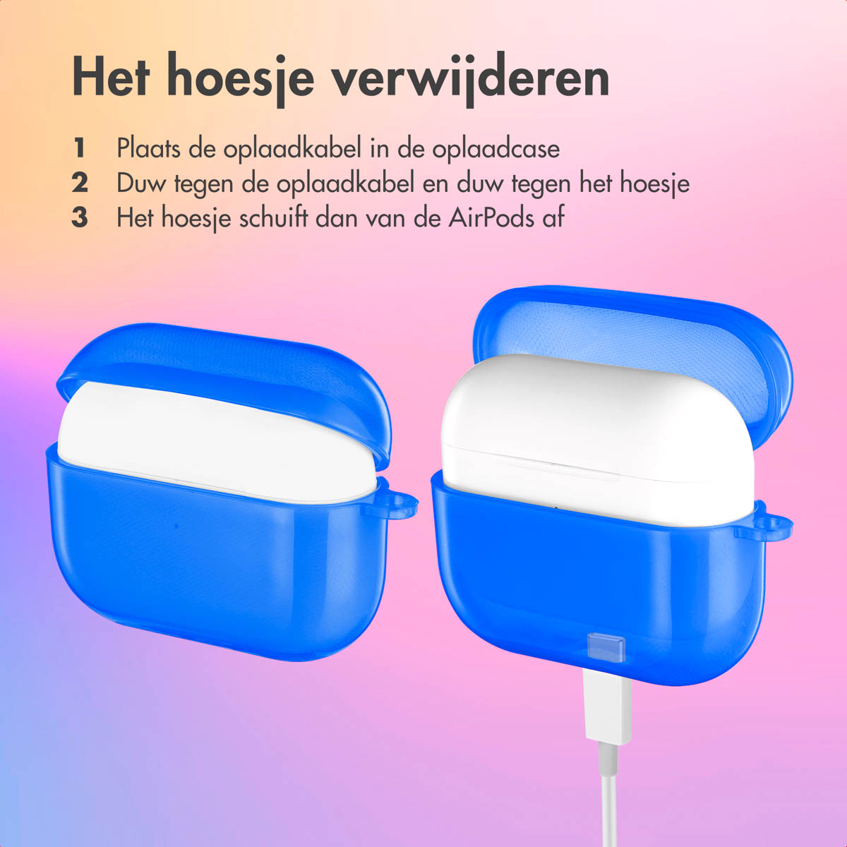 Instructions for removing the case. Two blue cases show the case and charging cable.