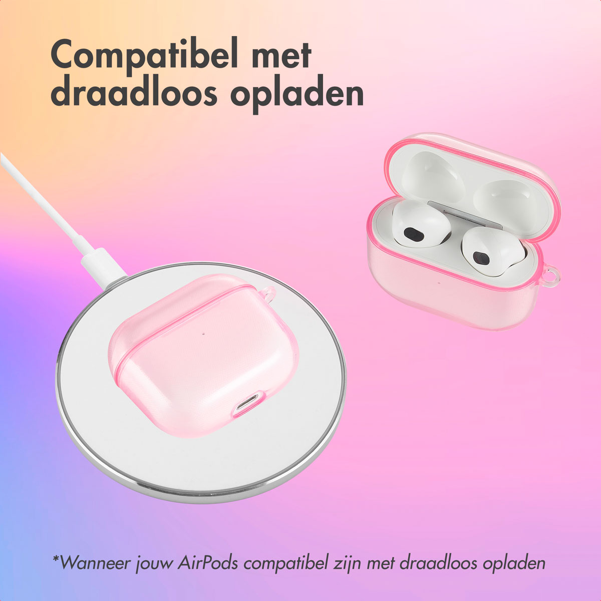 Pink AirPods case charging on a wireless charger. Text says 'Compatibel met draadloos opladen'.