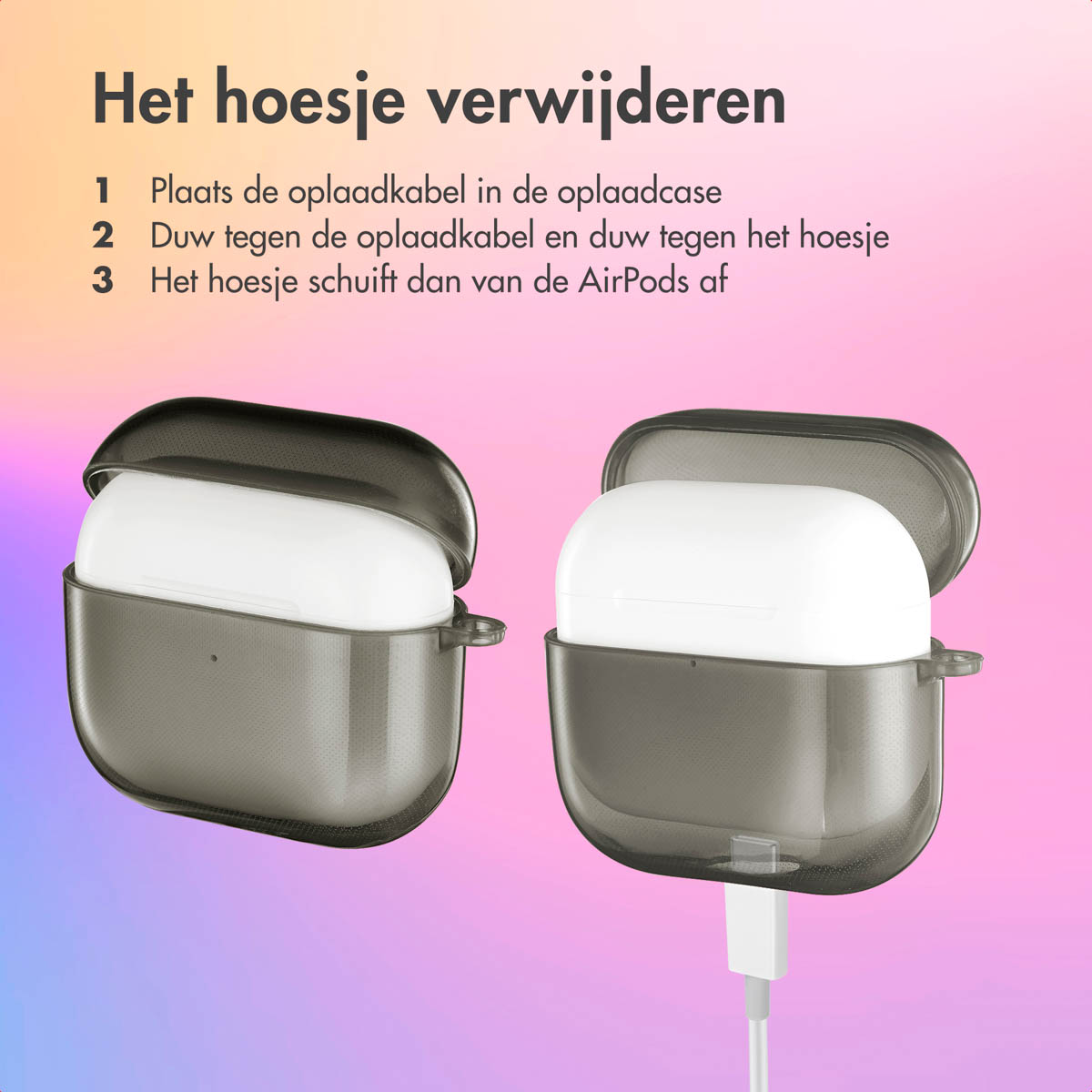 AirPods case with AirPods inside, and a charging cable connected. Text: Remove the case.