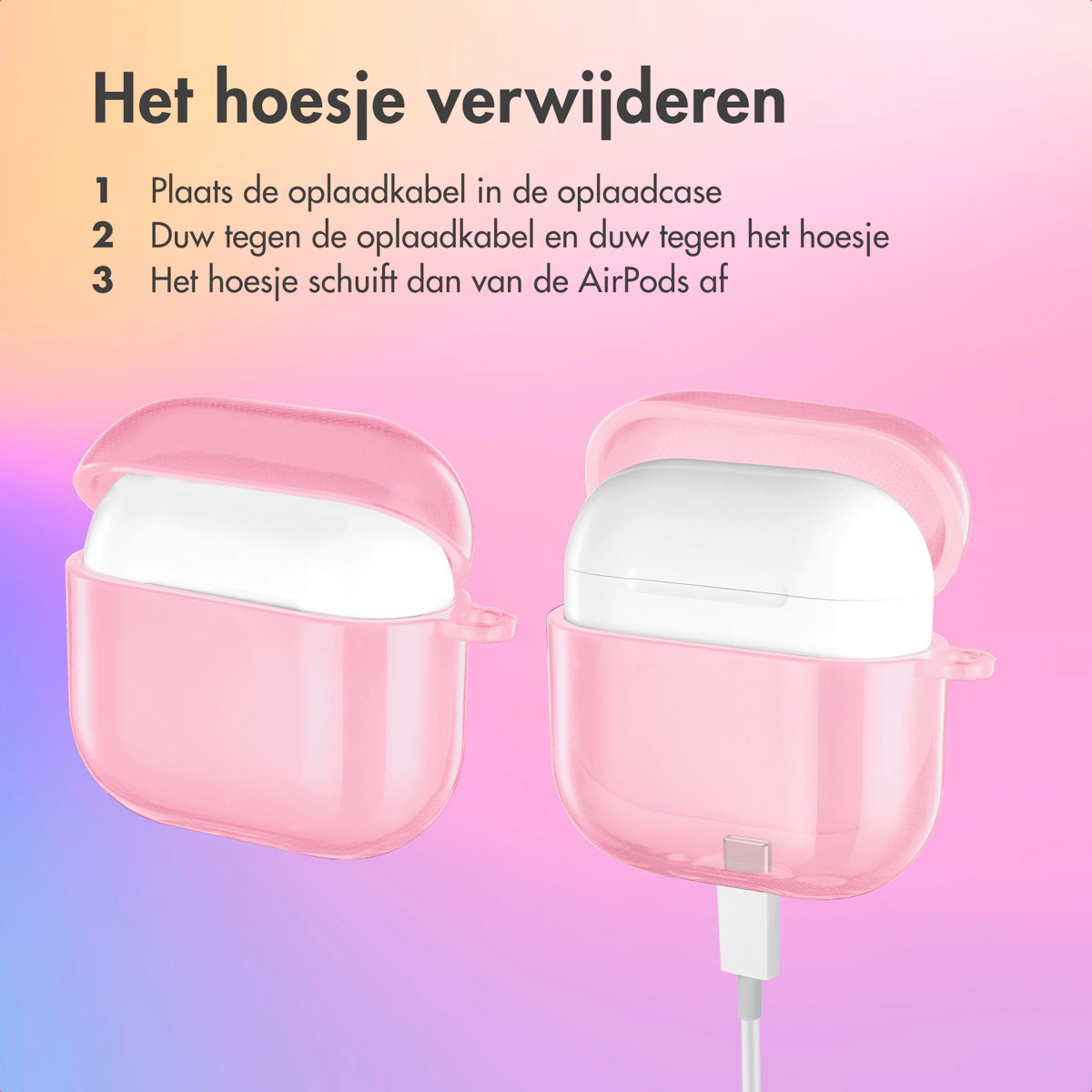 AirPods case with AirPods inside, and a charging cable connected. Text: Remove the case.