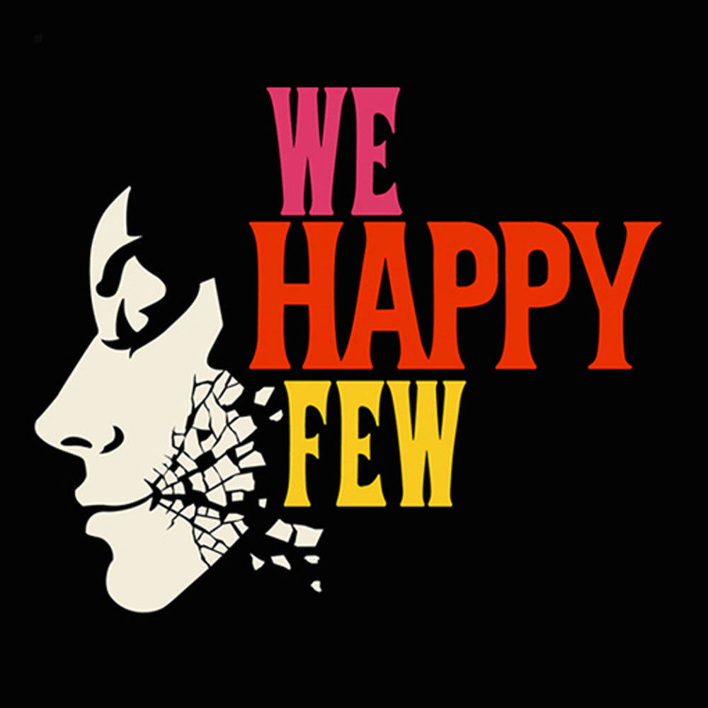 Tytuł gry: We Happy Few. Sylwetka twarzy, pęknięta. Różowy, pomarańczowy i żółty tekst.