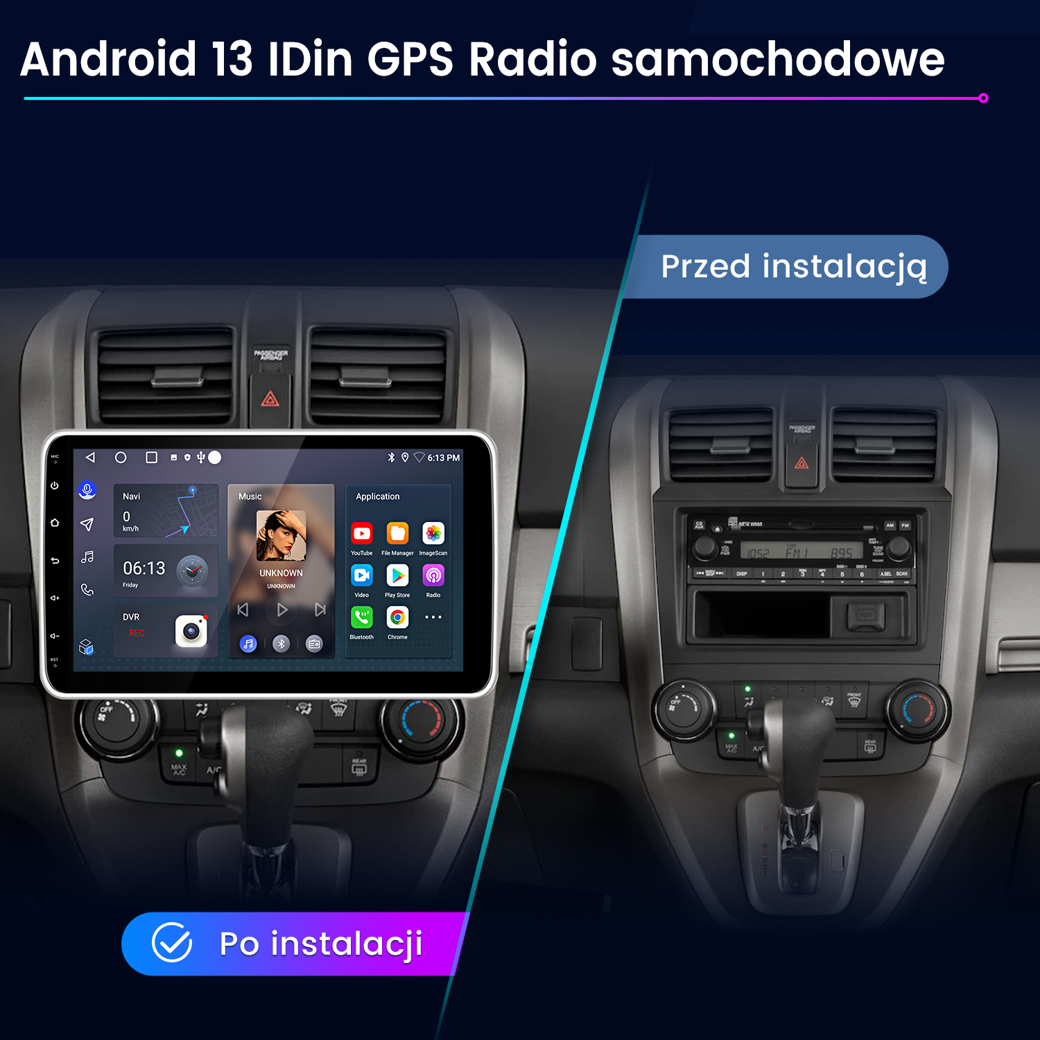 Deska rozdzielcza z interfejsem Android. Przed i po instalacji.