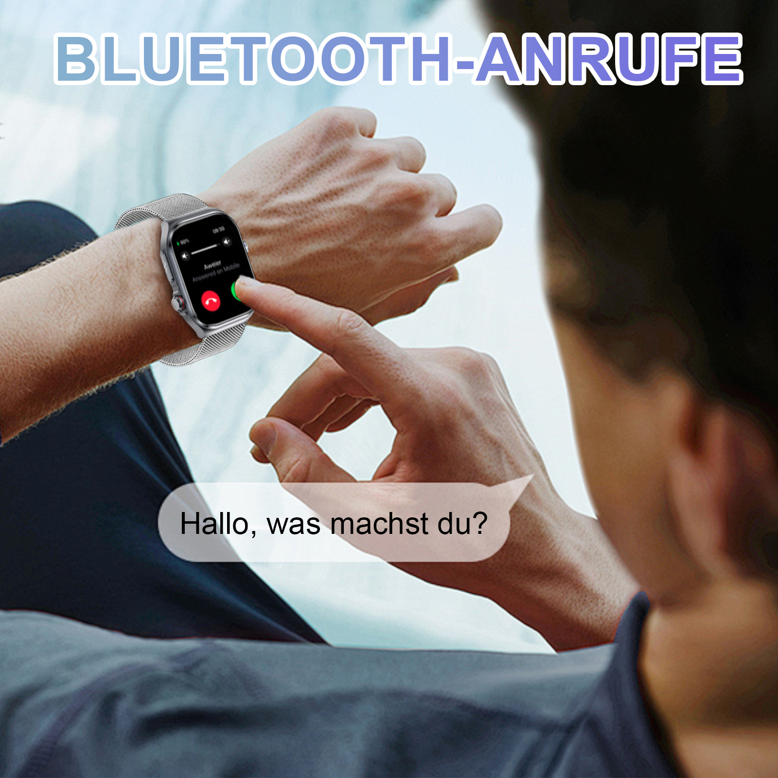Eine Person, die eine Uhr trägt, nimmt einen Anruf an. Der Text lautet: "Hallo, was machst du?"