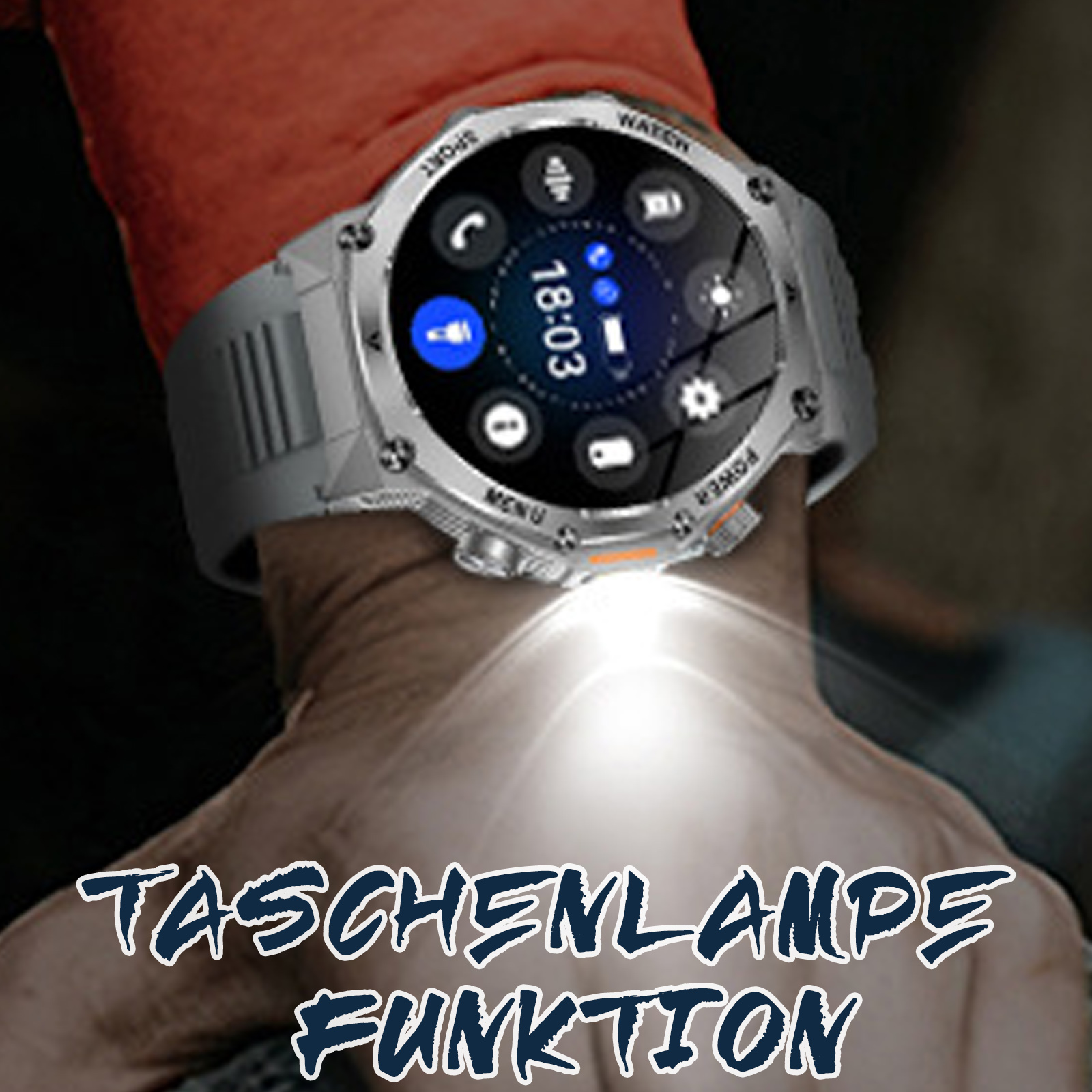 Eine silberne Smartwatch am Handgelenk. Die Uhr zeigt eine Taschenlampenfunktion. Der Text lautet "TASCHENLAMPEN FUNKTION".