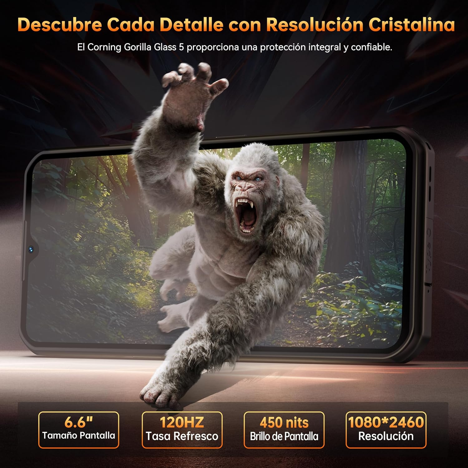 Teléfono con imagen de gorila en pantalla, y especificaciones: 6,6", 120Hz, 450 nits, 1080*2460.