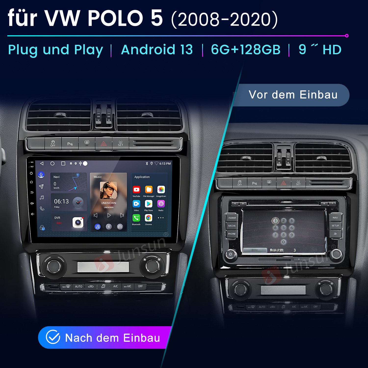 Autoradio im VW Polo 5 eingebaut. Stereo zeigt Oberfläche vor und nach Einbau.