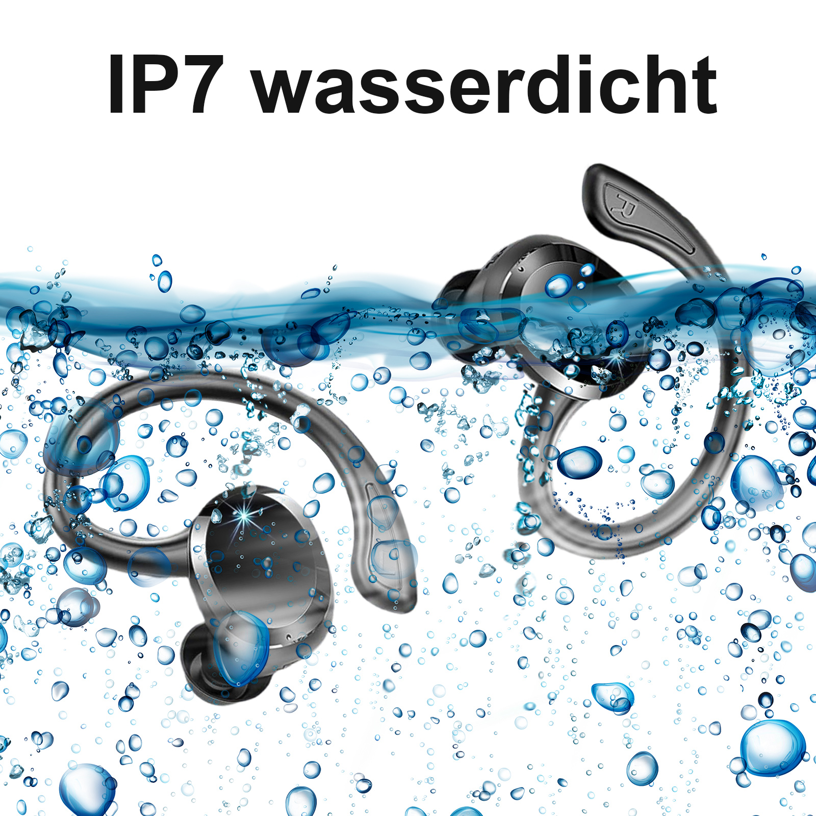 Schwarze kabellose Ohrhörer im Wasser. Blasen schweben herum. Text: IP7 wasserdicht.