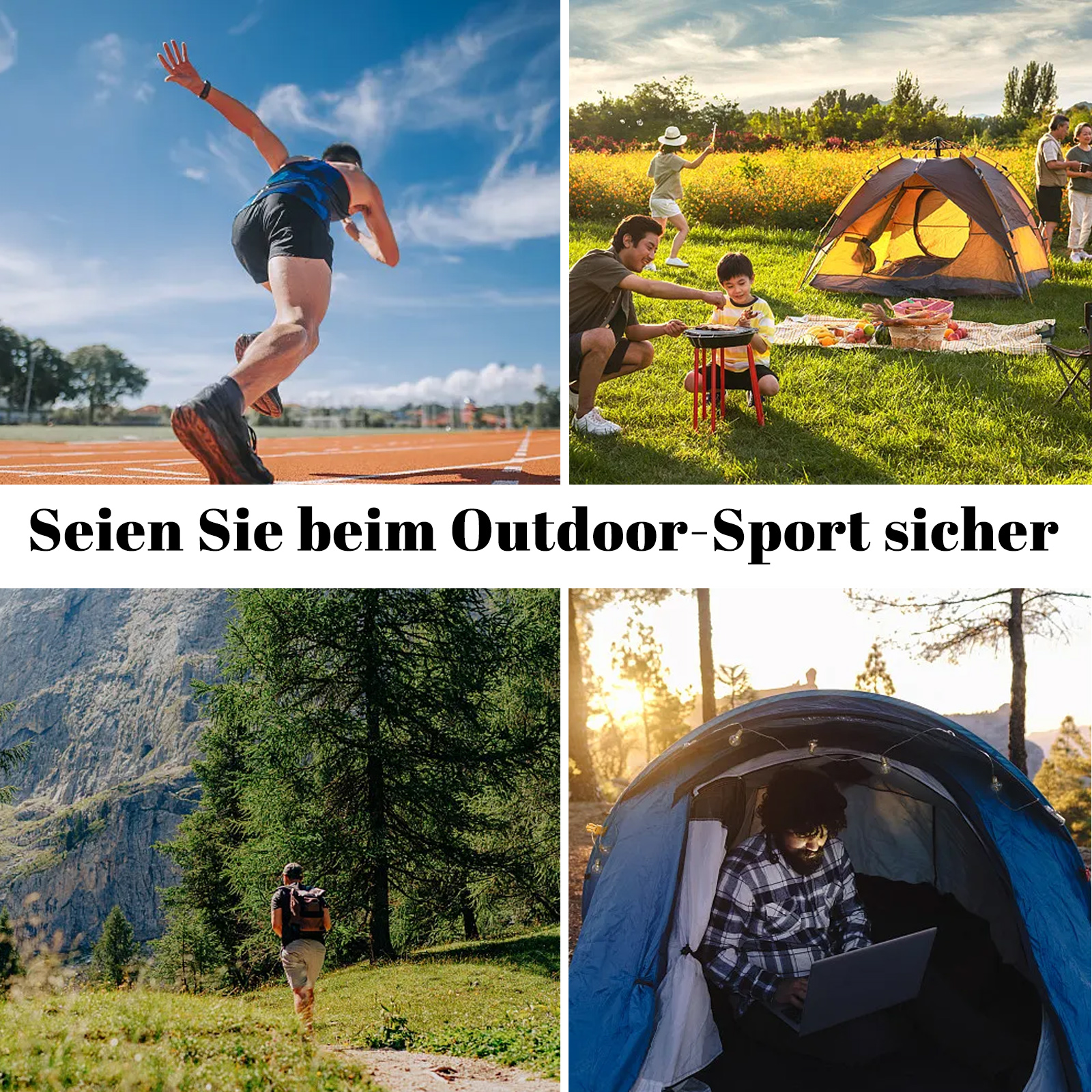 Vier Bilder: Ein Läufer, eine Familie beim Grillen, ein Wanderer im Wald und eine Person, die in einem Zelt an einem Laptop arbeitet.