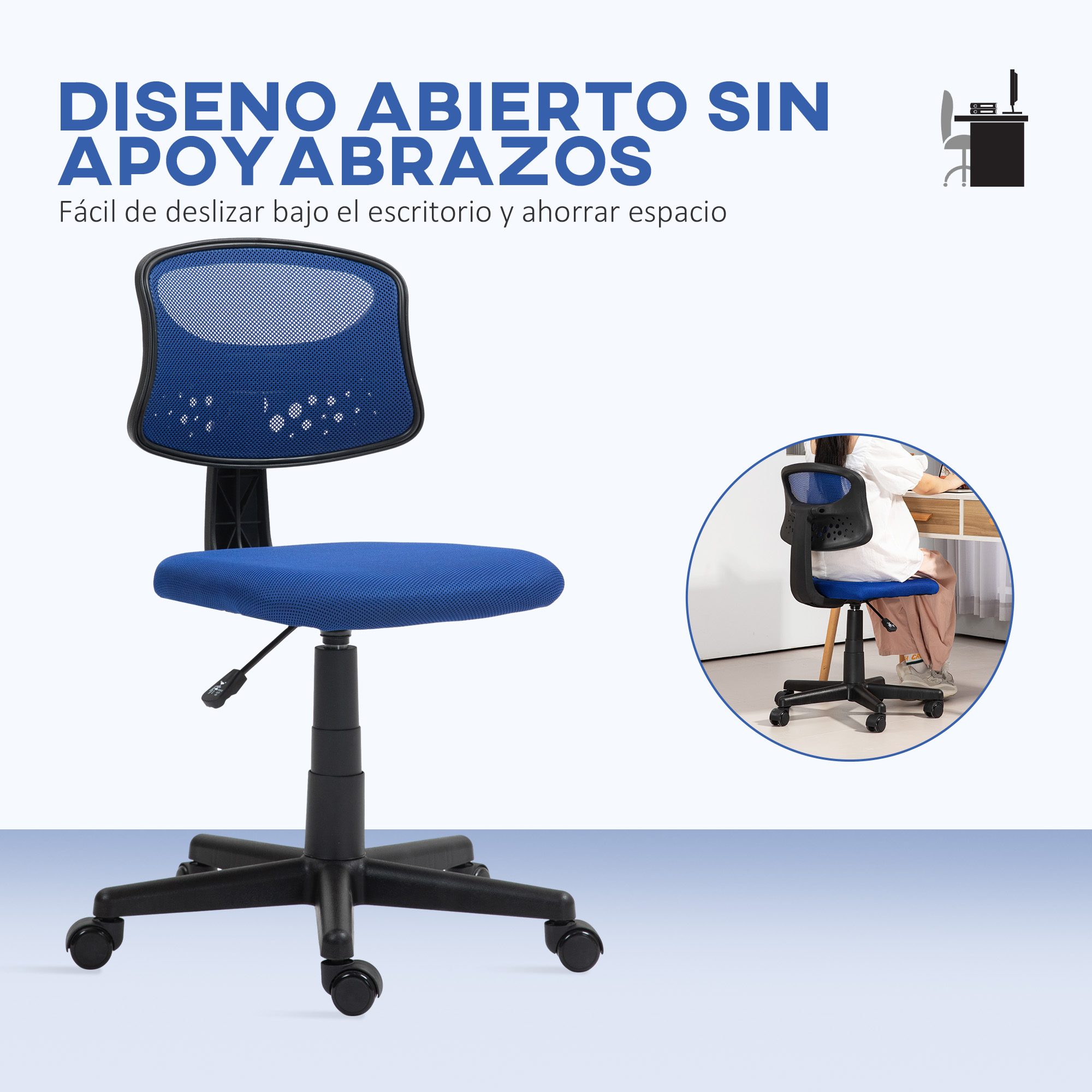 Silla de oficina con respaldo de malla azul. El texto dice: 'DISEÑO ABIERTO SIN APOYABRAZOS. Fácil de deslizar debajo del escritorio'.