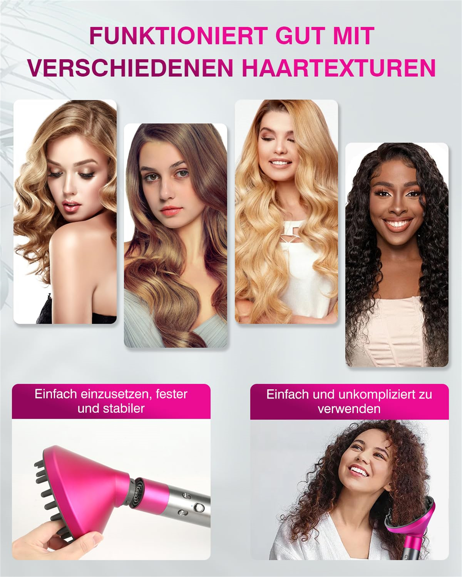 Das Bild zeigt Frauen mit unterschiedlichen Haartexturen und einen Haartrockner. Text: Funktioniert gut mit verschiedenen Haartexturen.